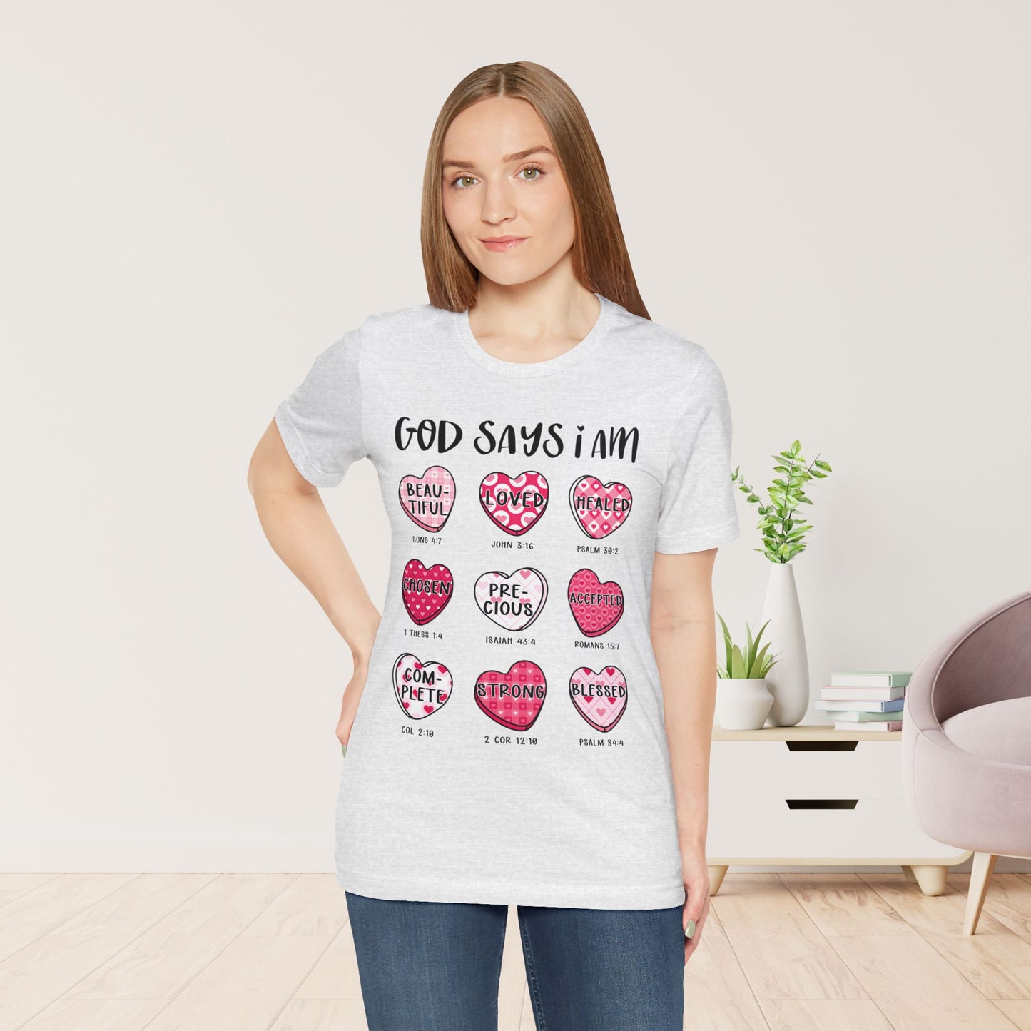 God Says I Am... Soft Cotton Tee - Christian Valentine's Day Tee