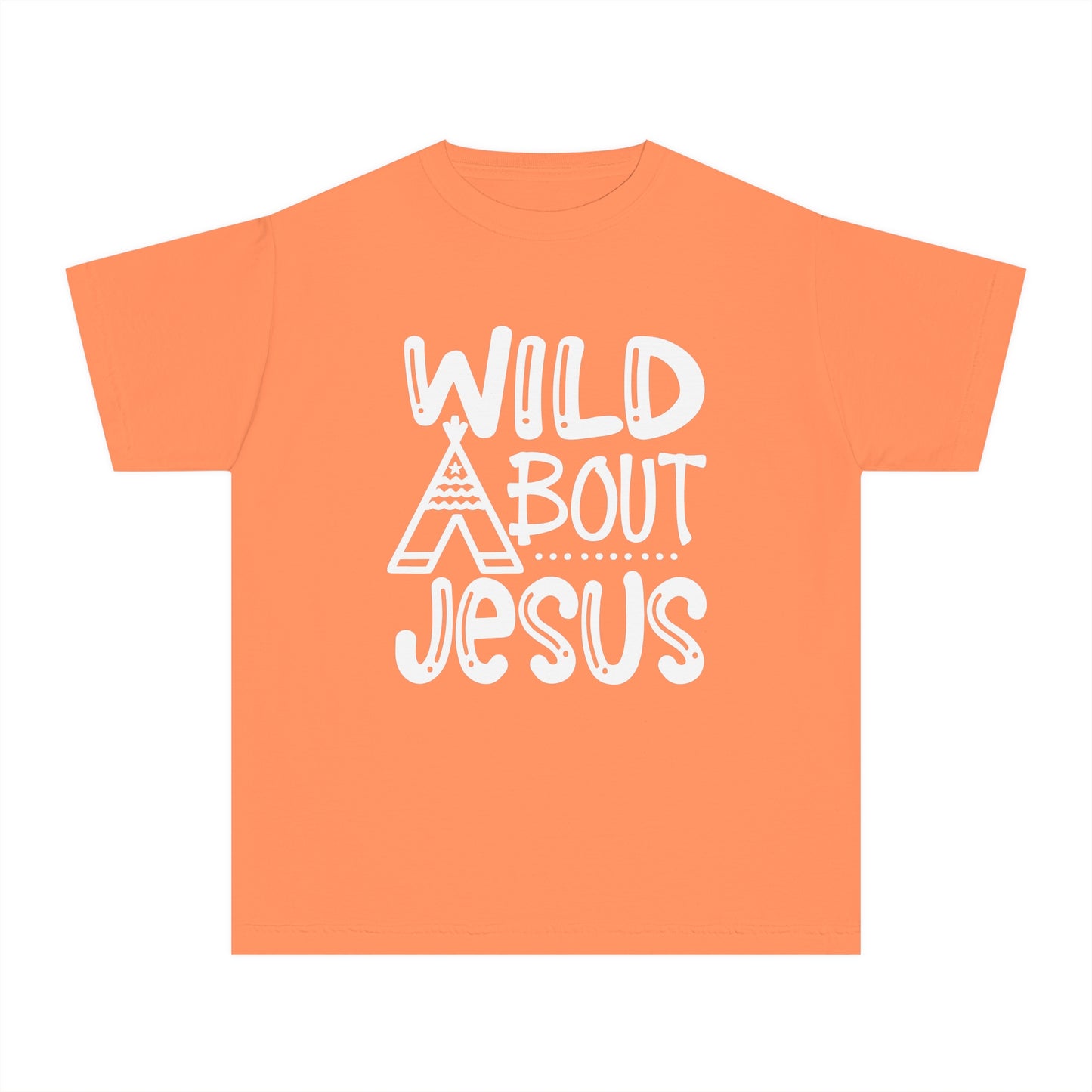 Wild About Jesus Comfort Colors Youth Christian Shirt
