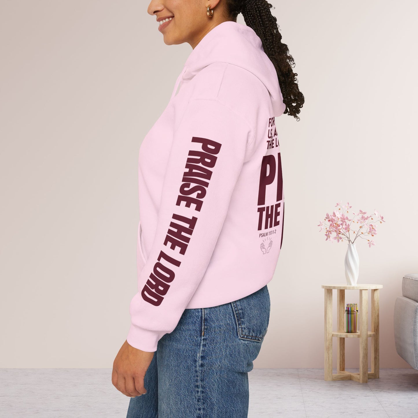 Praise The Lord Hoodie -  Psalm 117:1-2 Bible Verse Christian Hoodie