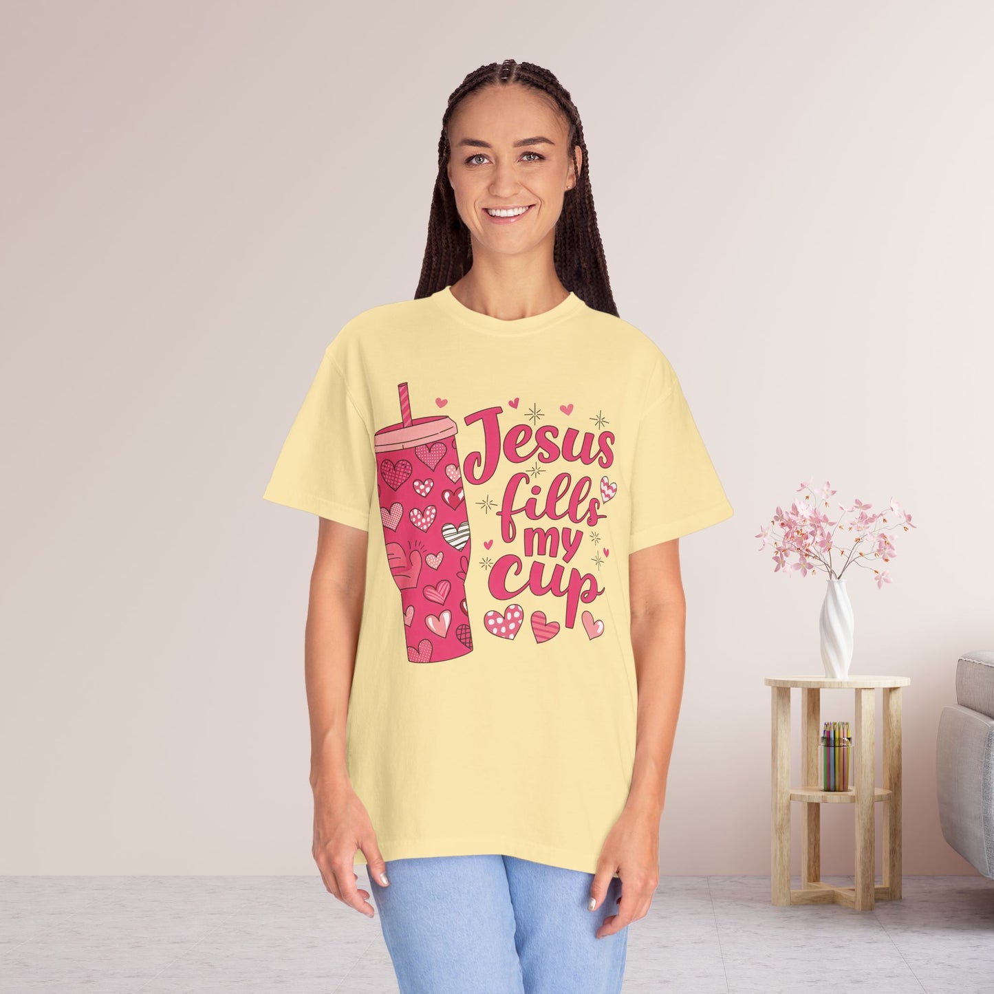 Jesus Fills My Cup Comfort Colors Shirt