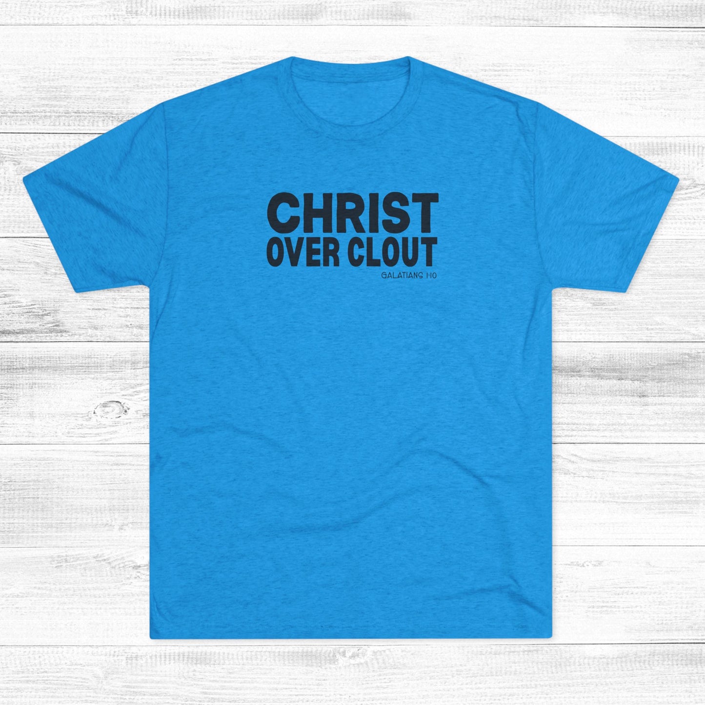 Christ Over Clout Unisex Tri-Blend Crew Tee