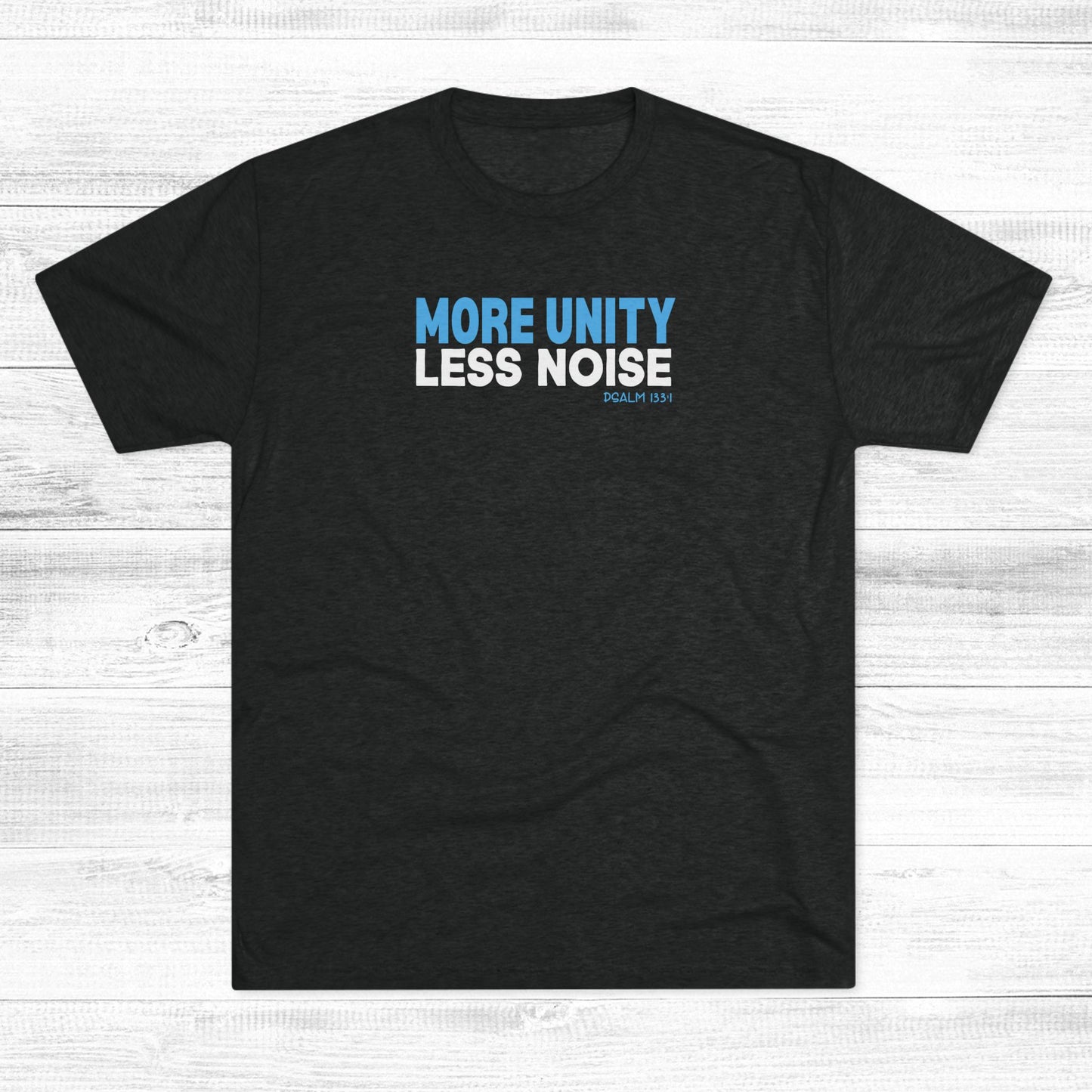 More Unity. Less Noise Unisex Tri-Blend Crew Tee