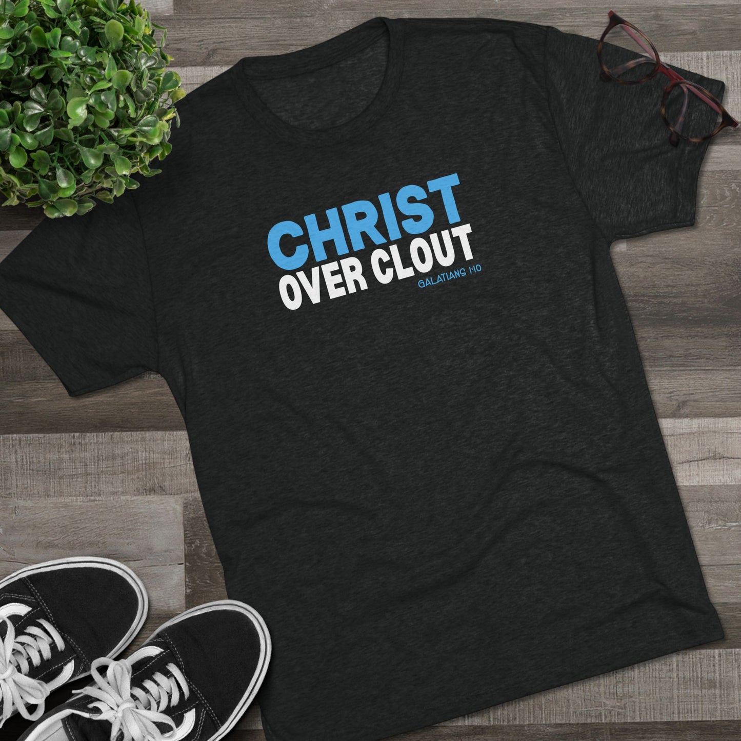 Christ Over Clout Unisex Tri-Blend Crew Tee