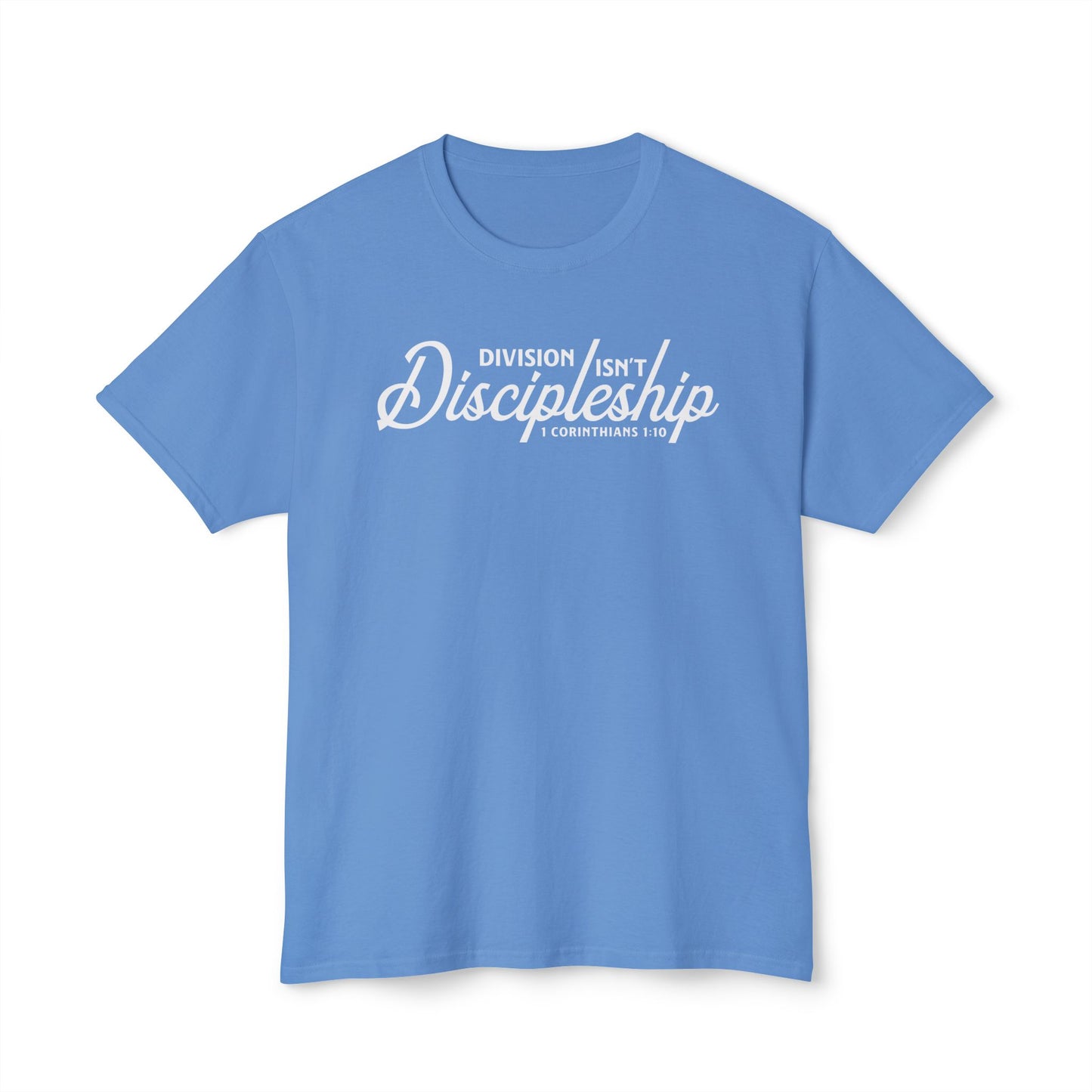 Division Isn’t Discipleship Unisex HD Cotton Tee