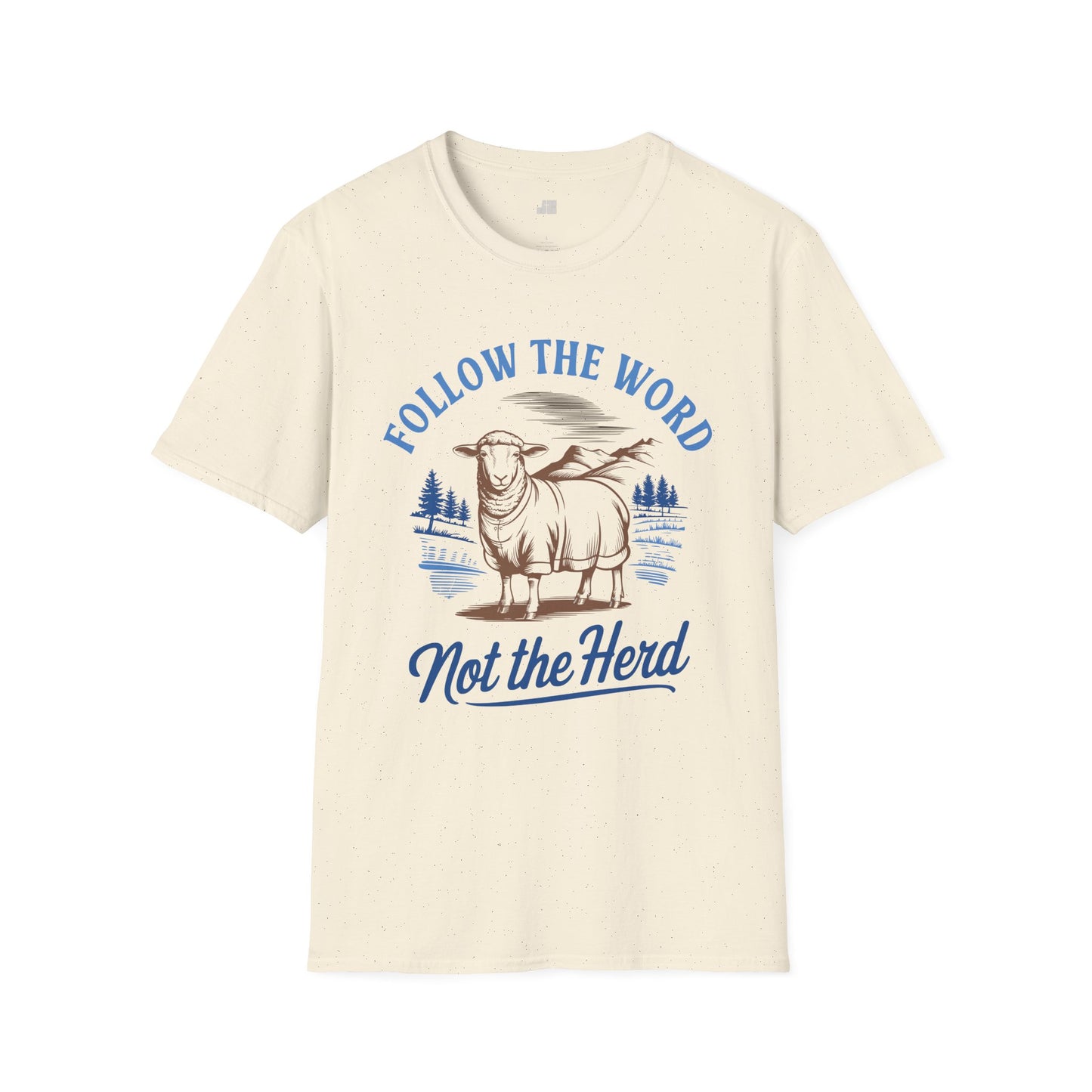 Follow the Word Not The Herd Softstyle T-shirt