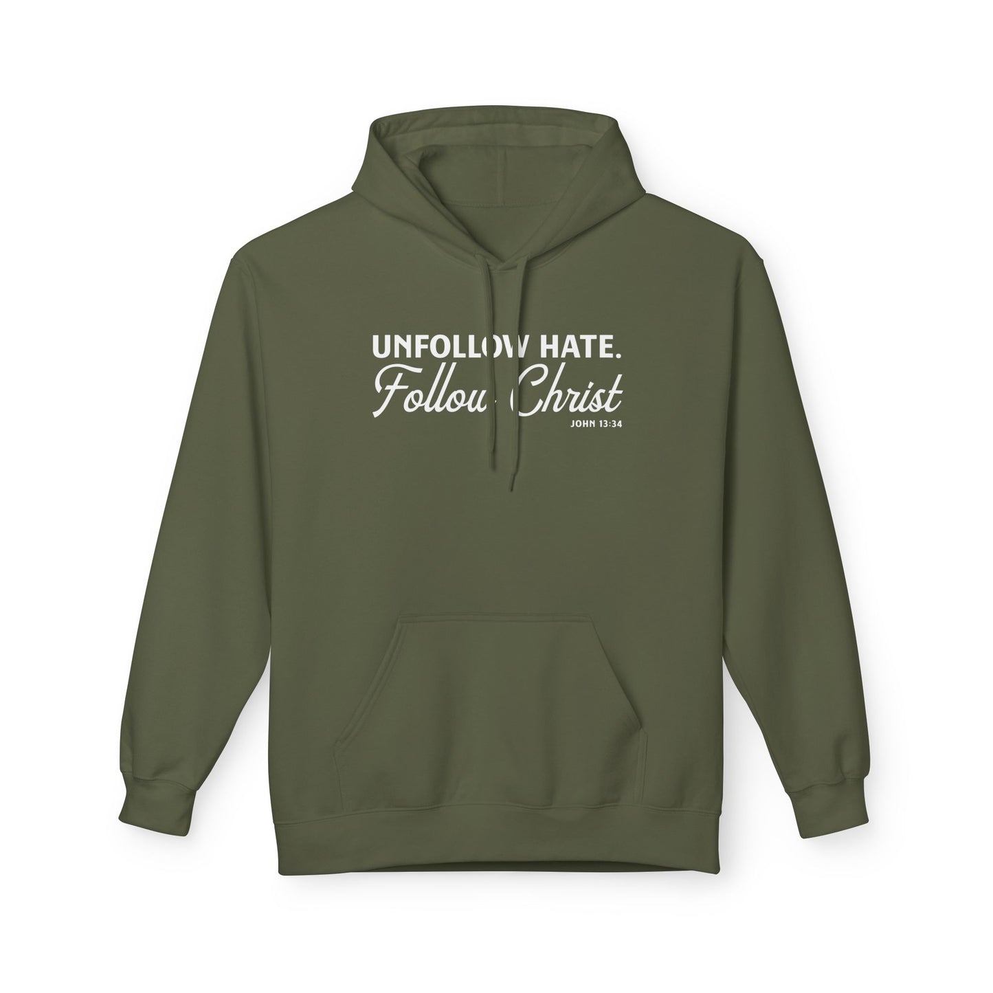 Unfollow Hate. Follow Christ Unisex Midweight Hoodie
