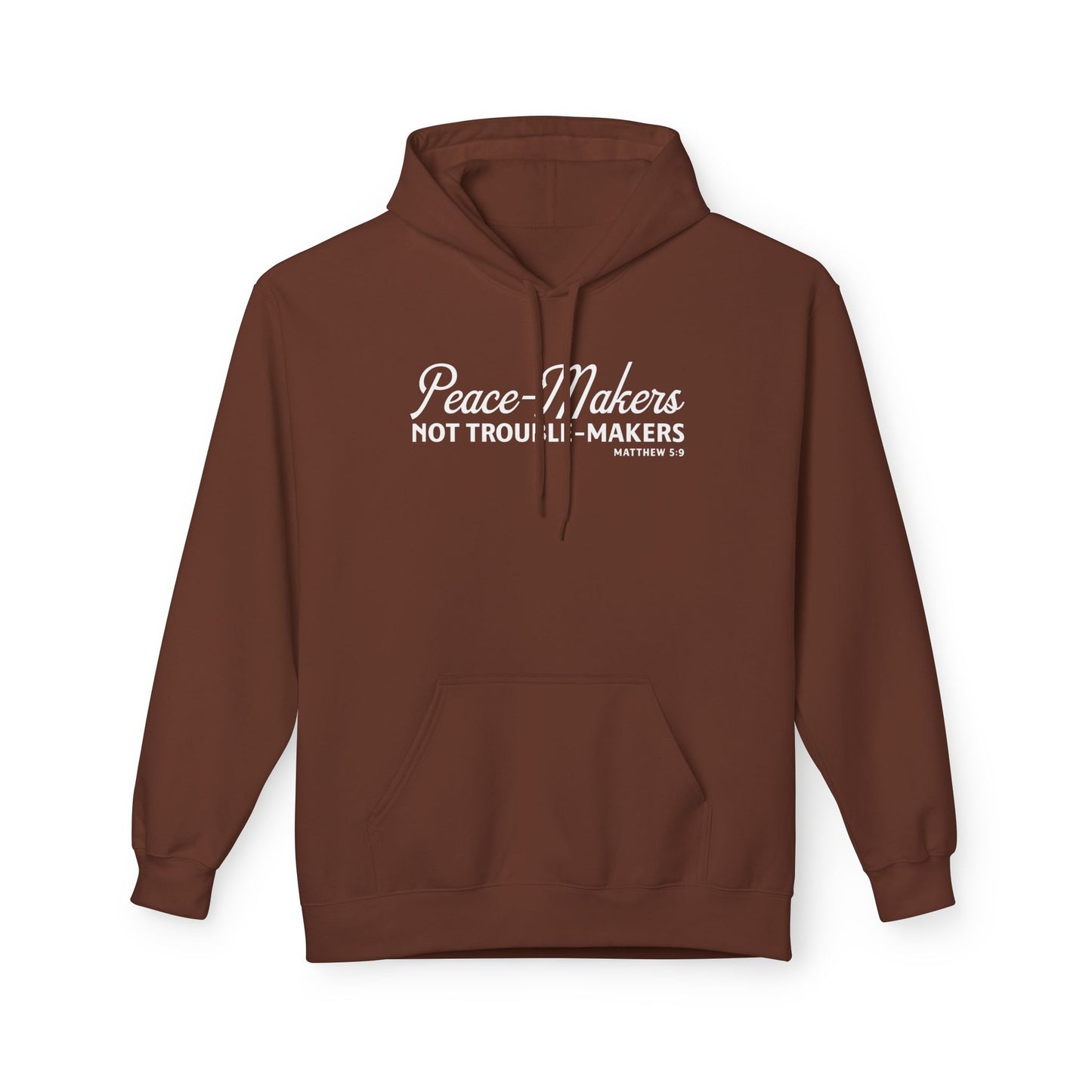 Peace-Makers, Not Trouble-Makers Unisex Midweight Hoodie
