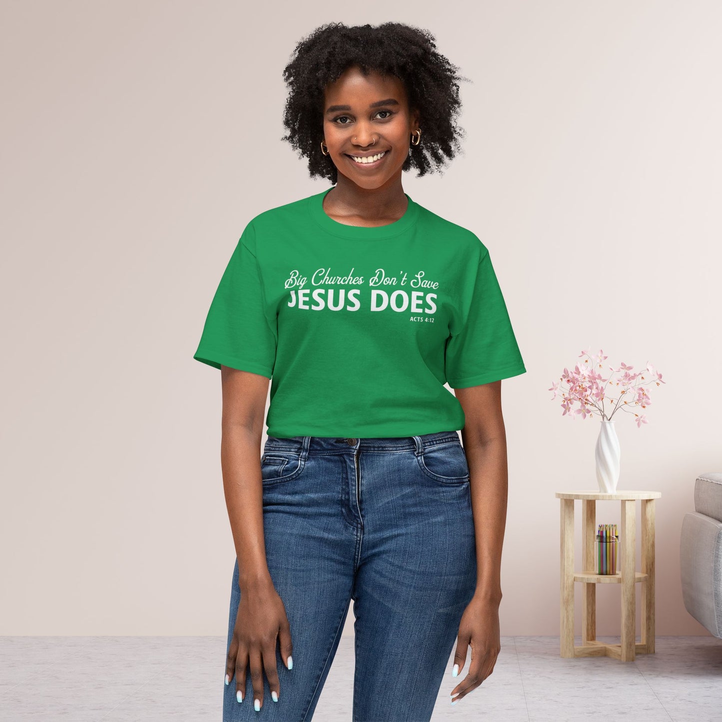 Big Churches Don’t Save. Jesus Does Unisex HD Cotton Tee