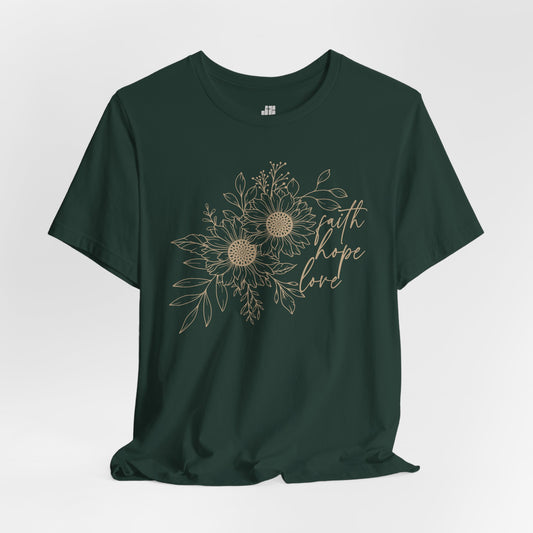 Faith Hope Love Soft Cotton Tee