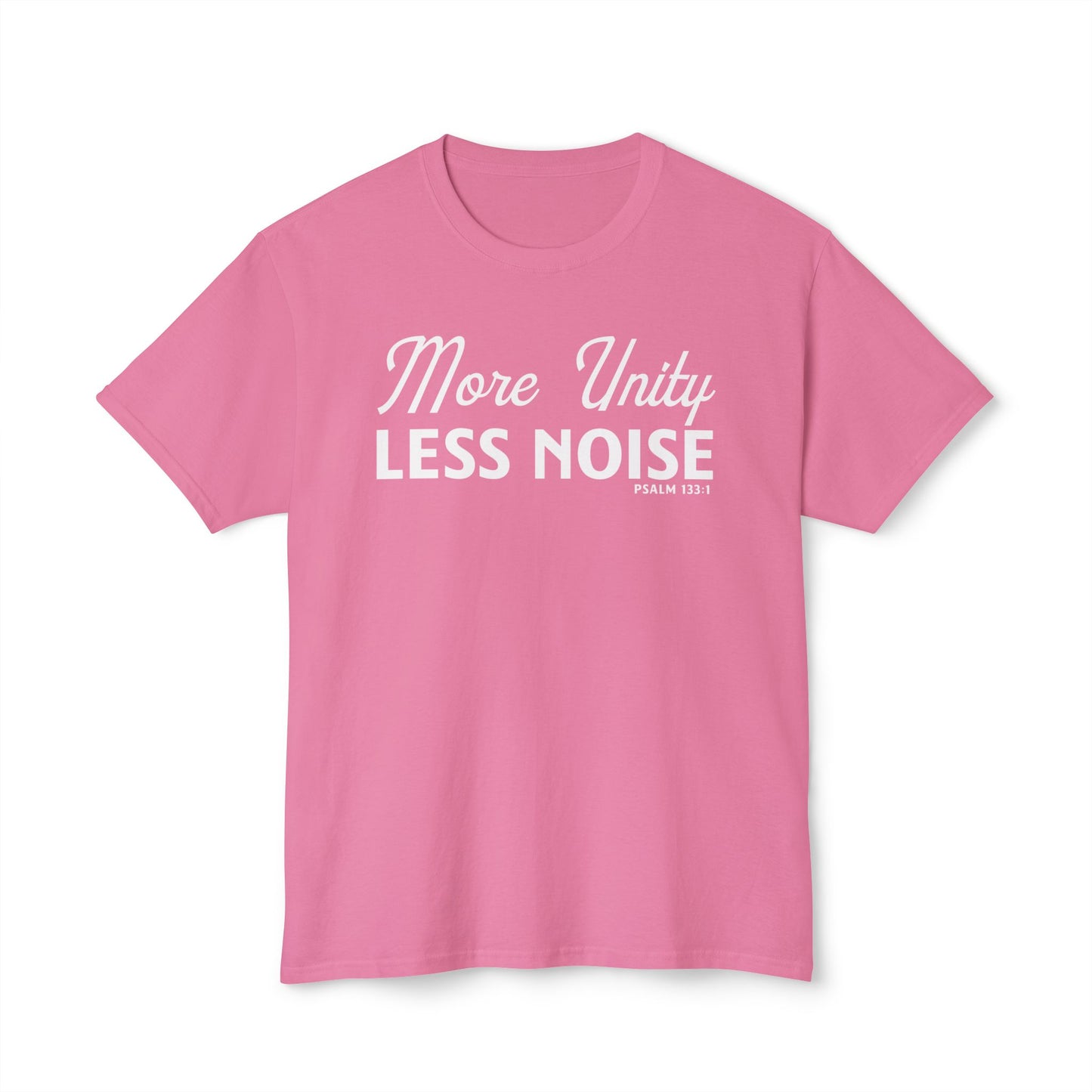 More Unity. Less Noise Unisex HD Cotton Tee