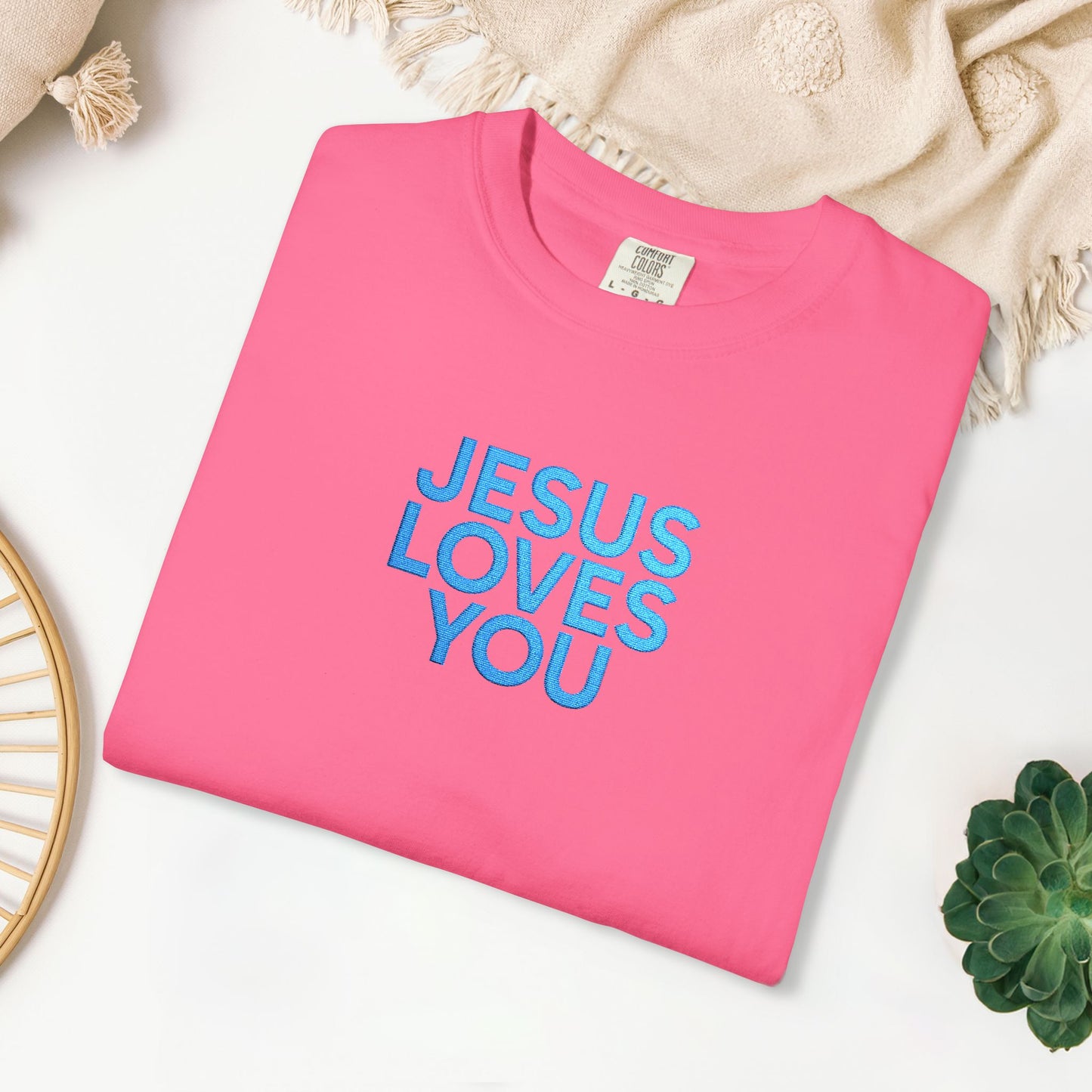 Jesus Loves You Embroidered Comfort Colors Shirt