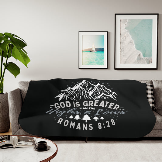 God is Greater Romans 8:28 Sherpa Blanket
