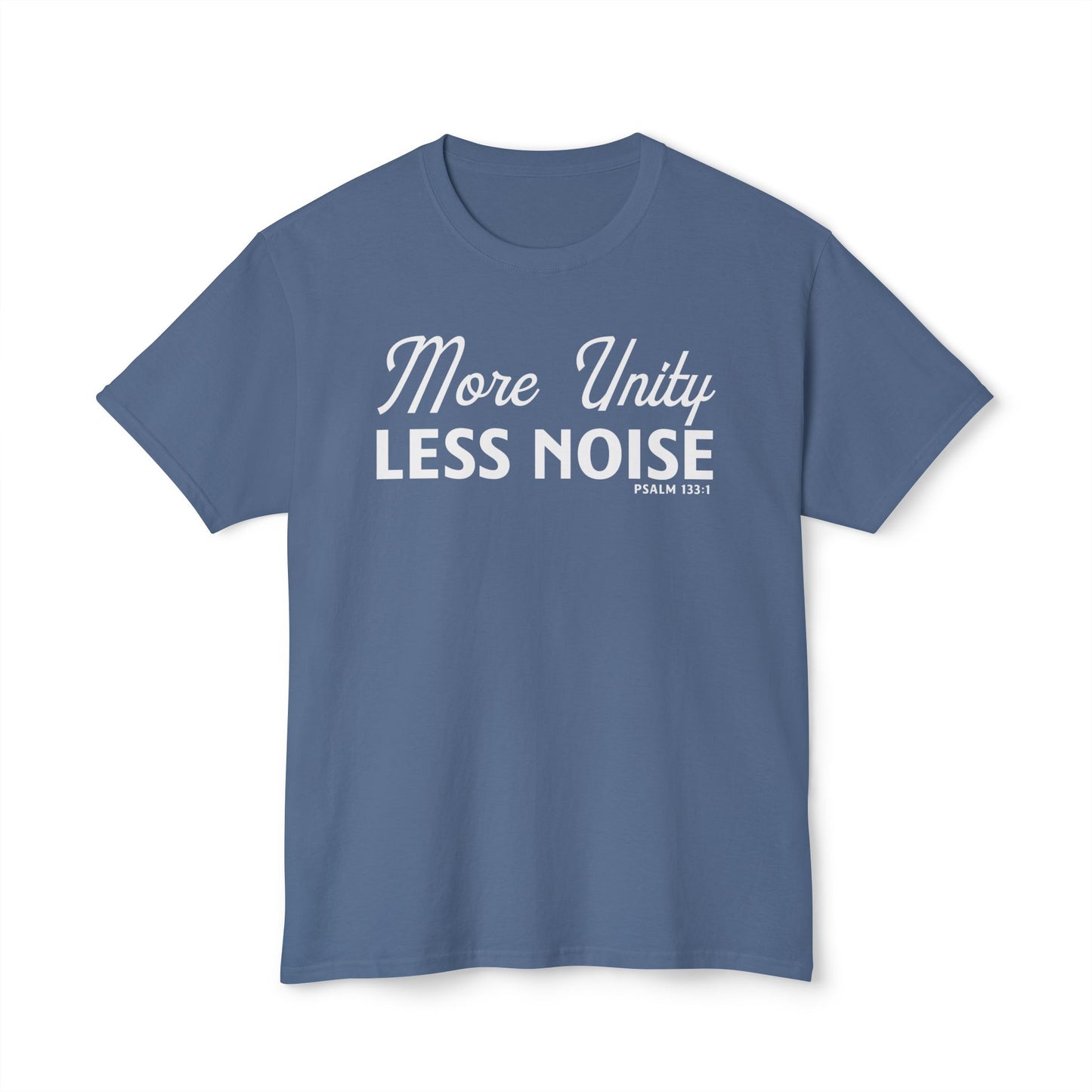 More Unity. Less Noise Unisex HD Cotton Tee