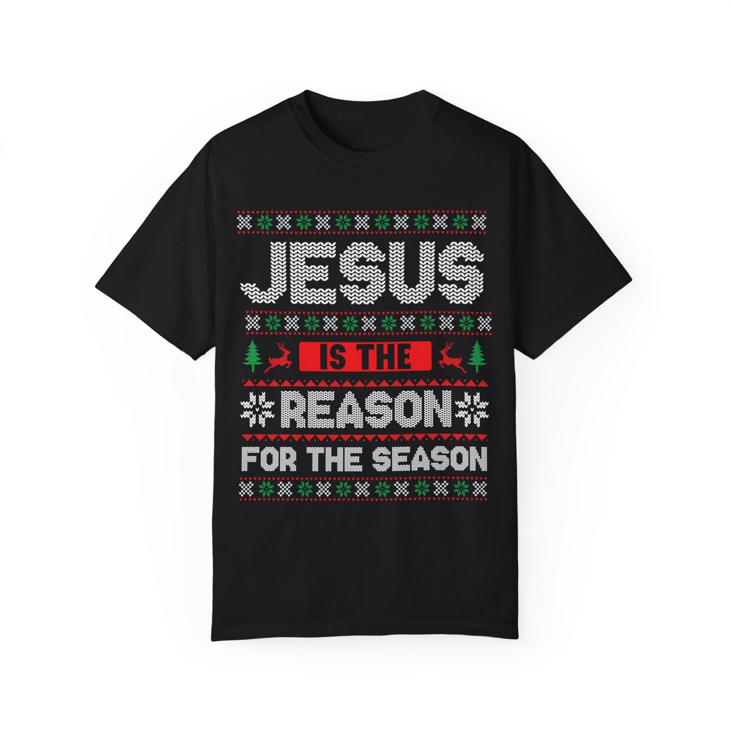 Jesus Is The Reason For The Season Comfort Colors Shirt