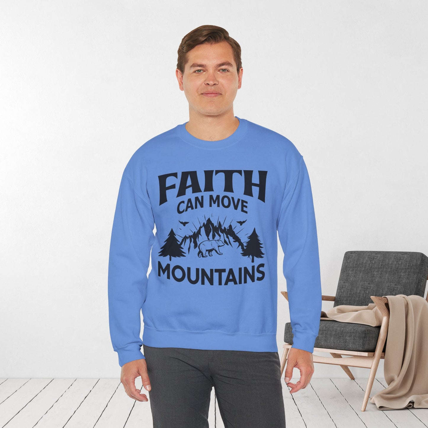 Faith Can Move Mountains Sweatshirt