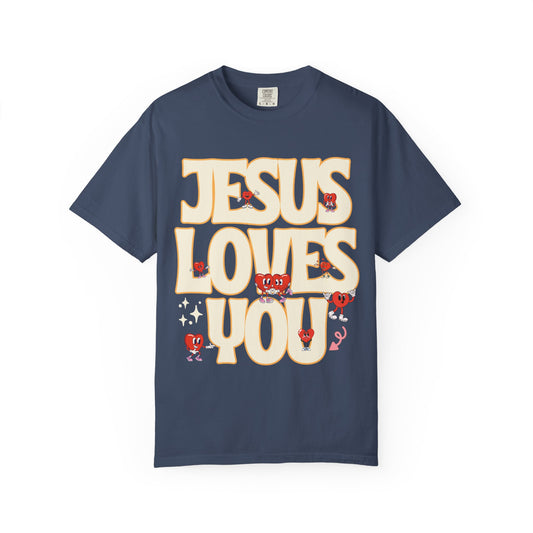 Jesus Loves You Comfort Colors Shirt