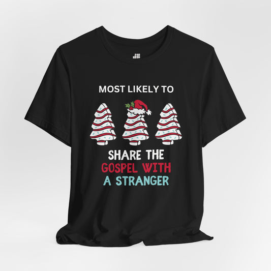 Most Likely to Share The Gospel Soft Cotton Tee - Most Likely to Christian Christmas Shirt