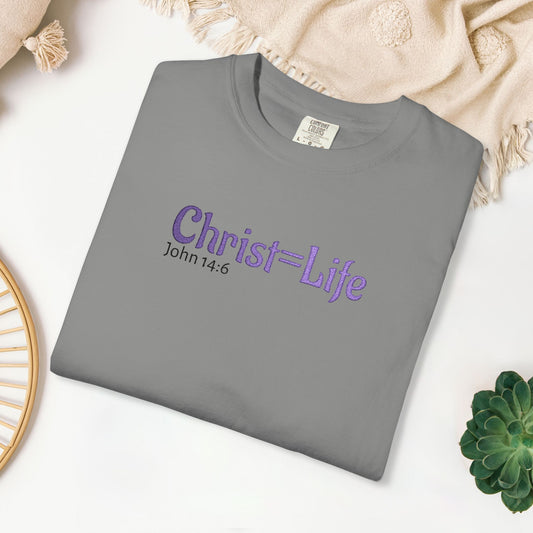 Embroidered Christ = Life - John 14:6 Comfort Colors Shirt