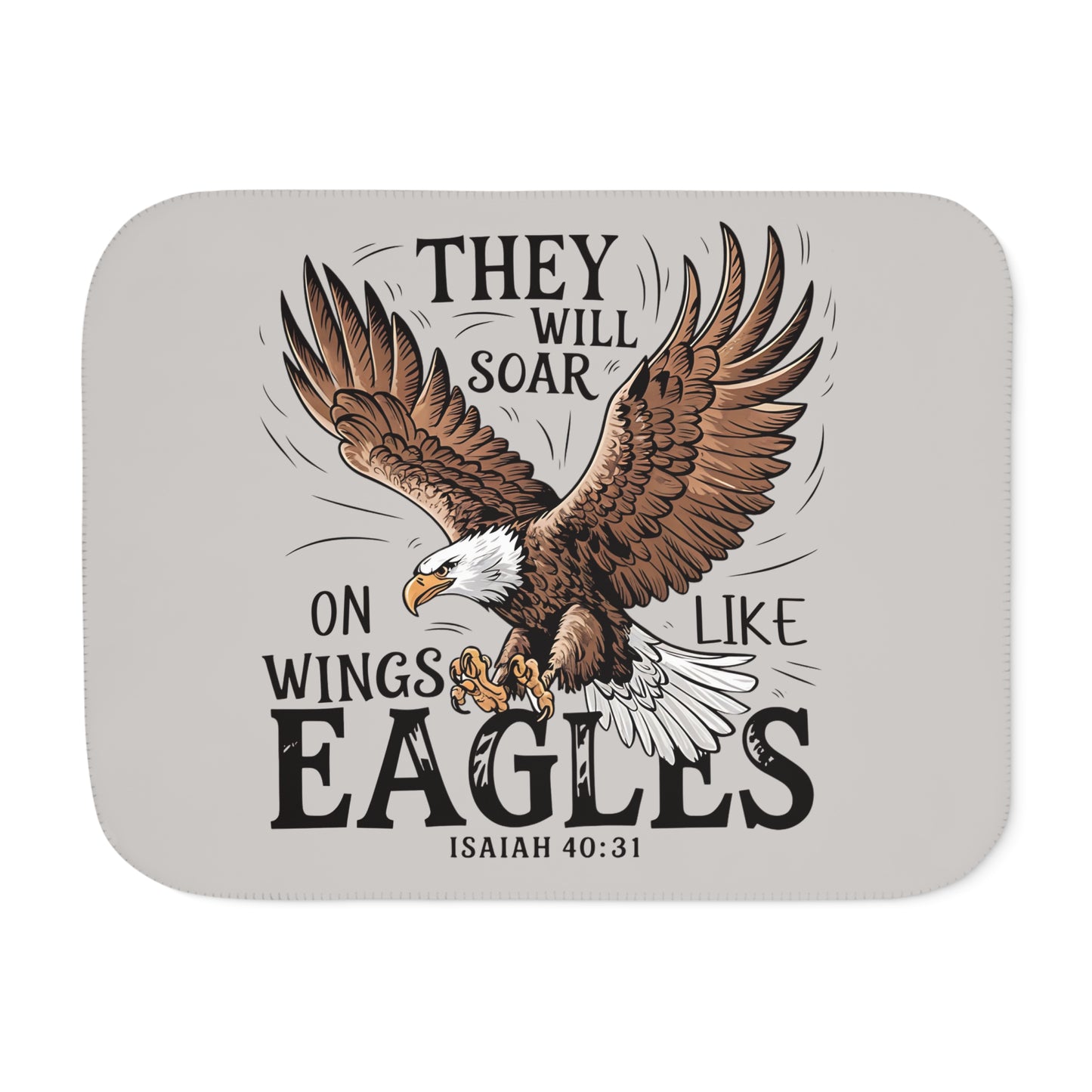 They Will Soar on Wings Like Eagles Sherpa Blanket