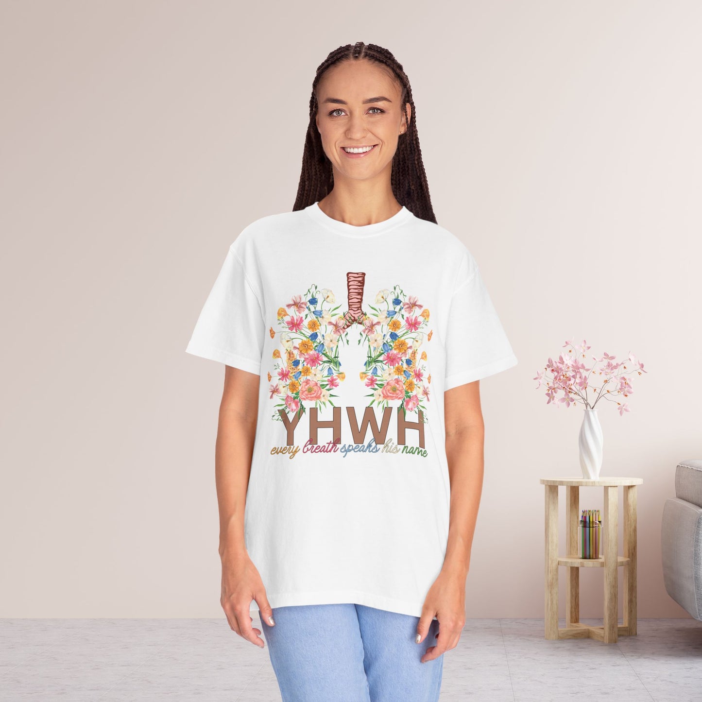 YHWH Every Breath Speaks His Name Comfort Colors Tee
