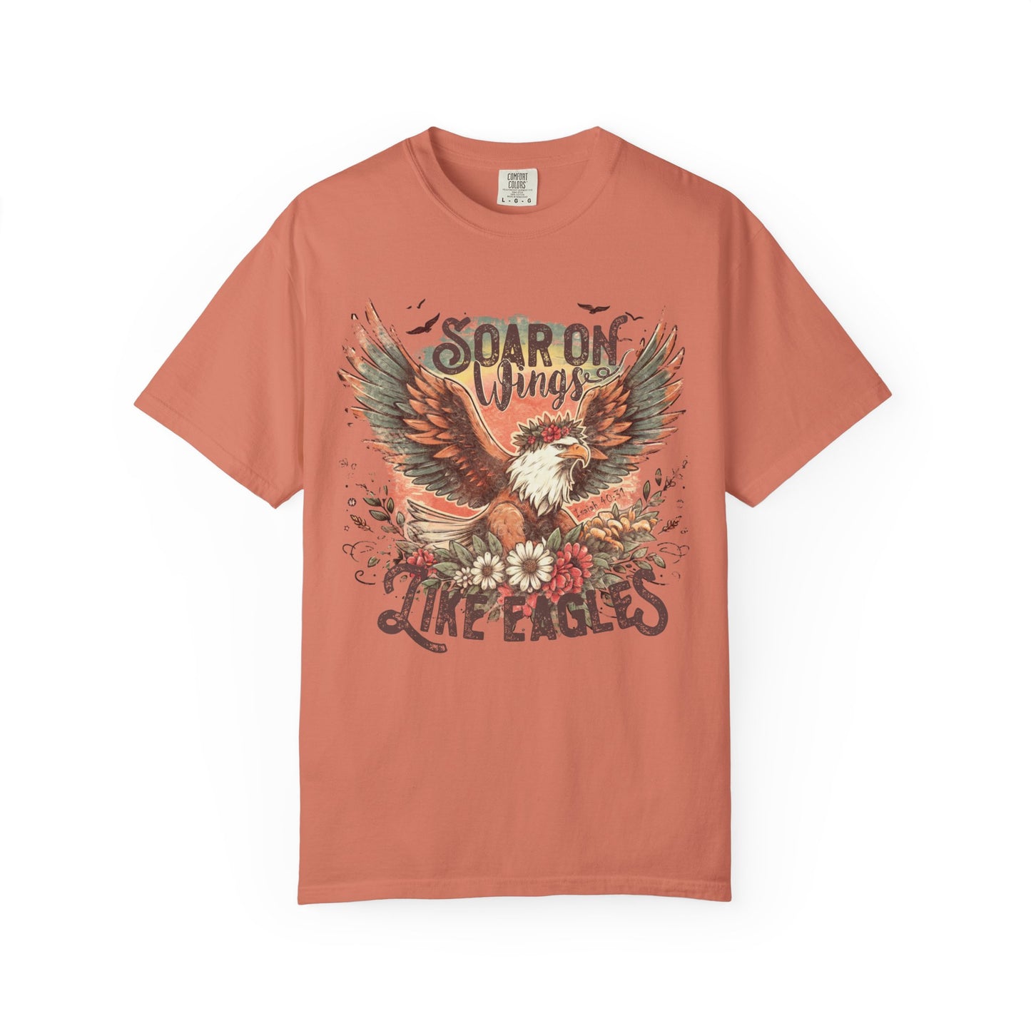 Soar on Wings Like Eagles Comfort Colors Shirt