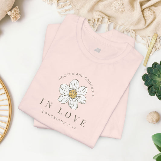 Rooted and Grounded in Love Soft Cotton Tee