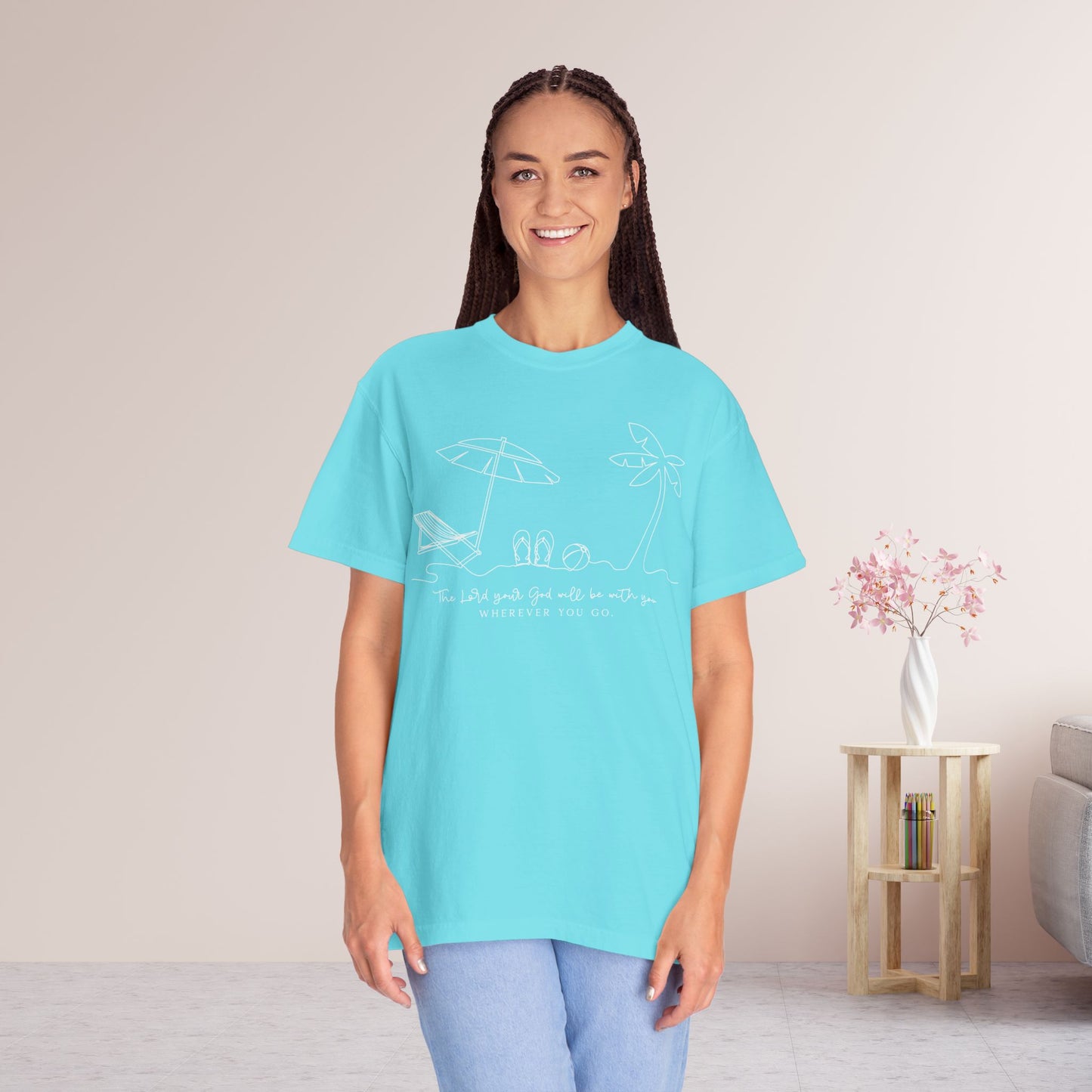 The Lord Your God Will Be With You Wherever You Go Comfort Colors Shirt