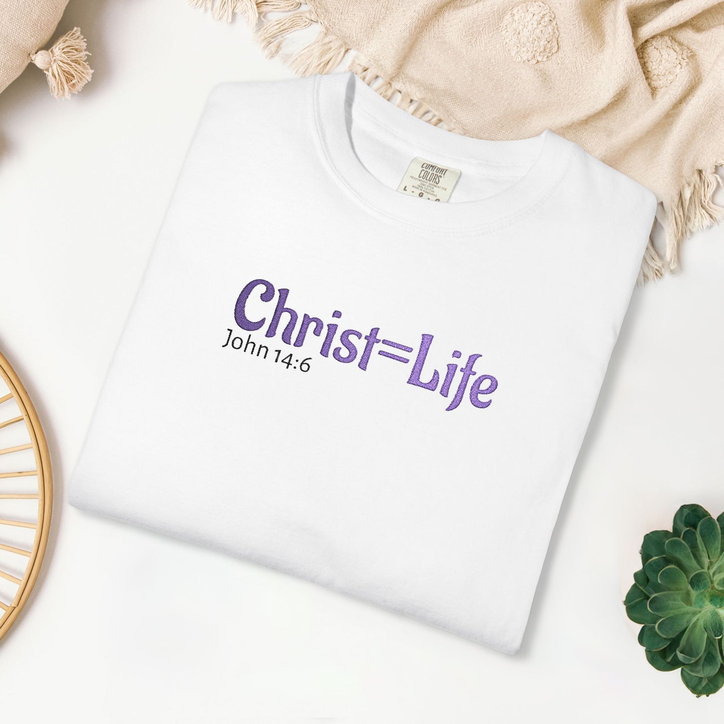 Embroidered Christ = Life - John 14:6 Comfort Colors Shirt