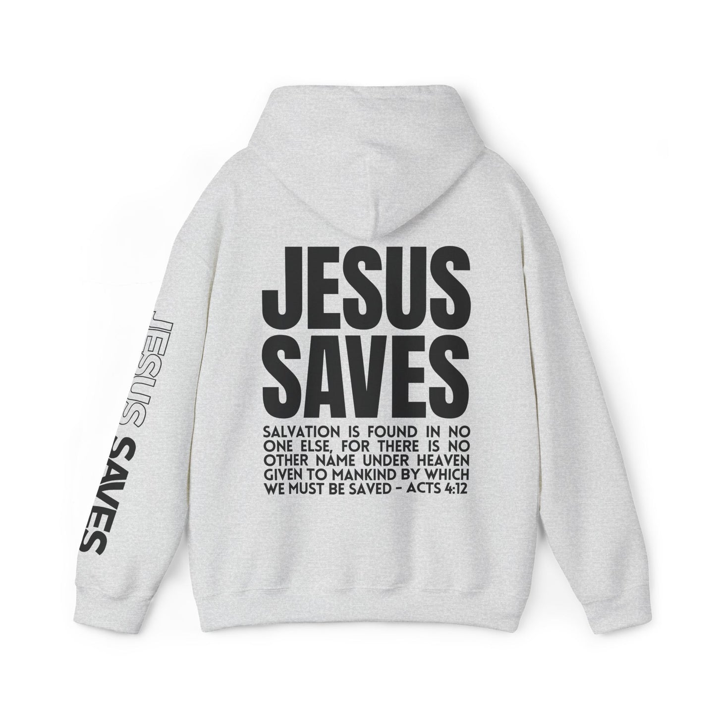 Jesus Saves Hoodie - Acts 4:12 Bible Verse Christian Hoodie