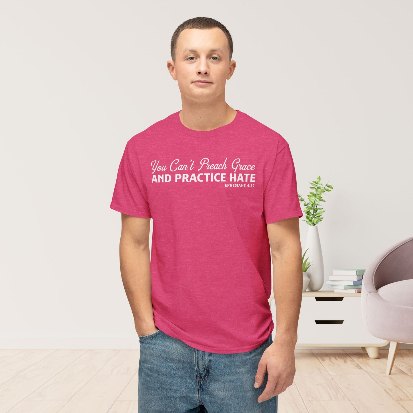 You Can’t Preach Grace & Practice Hate Unisex HD Cotton Tee