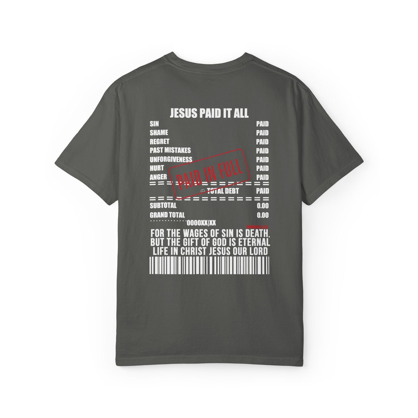 Jesus Paid the Price Comfort Colors Shirt