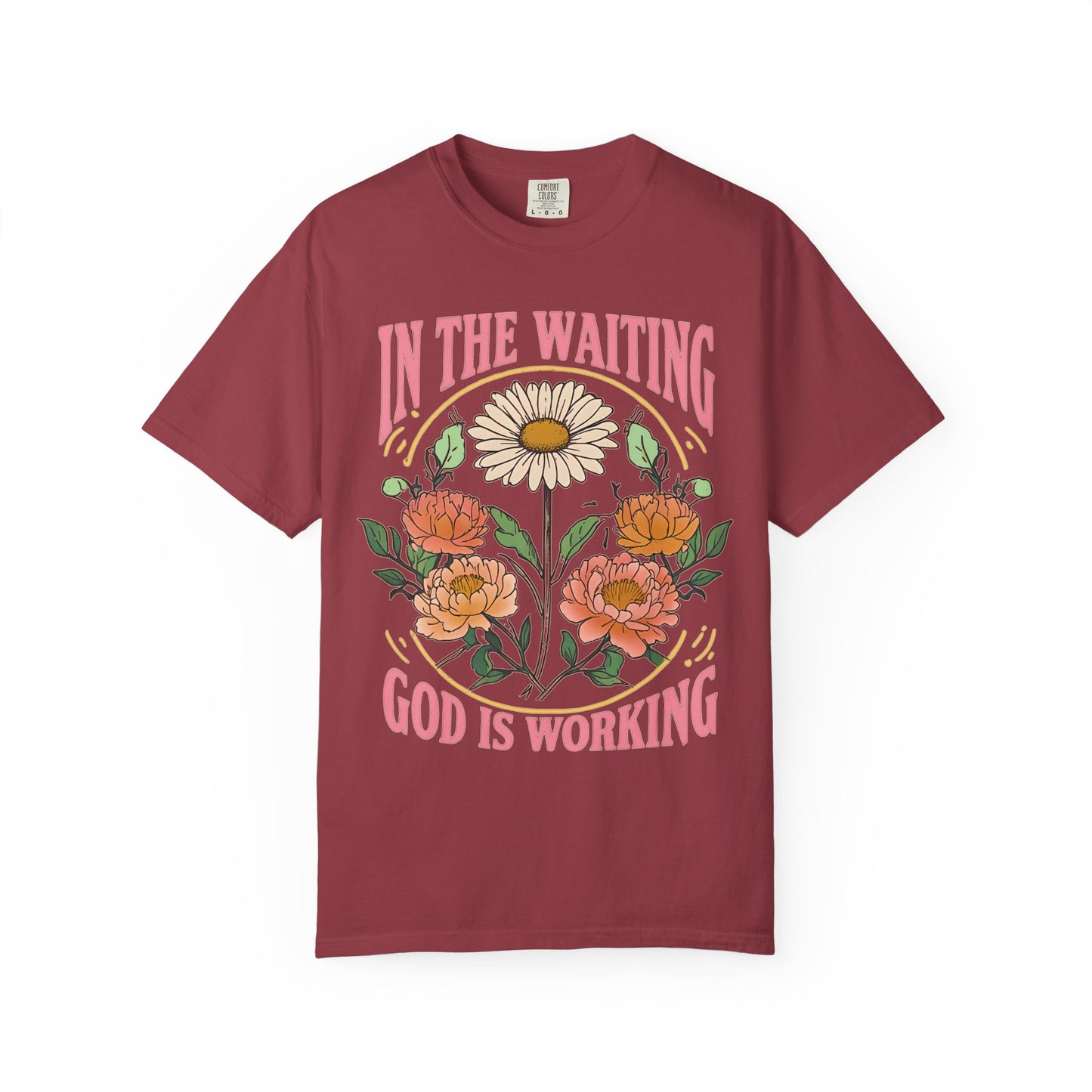 In the Waiting God is Working Comfort Colors Shirt
