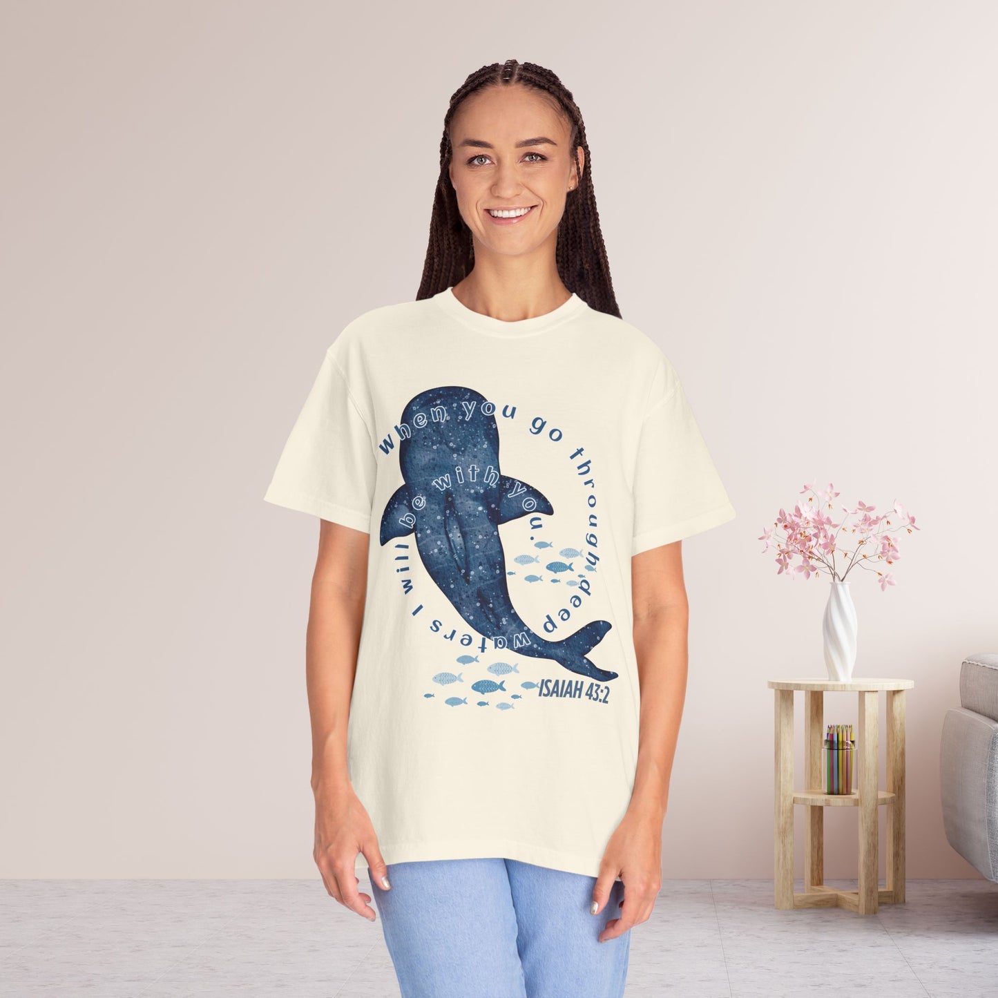 When You Go Through Deep Waters I Will Be With You Comfort Colors Shirt