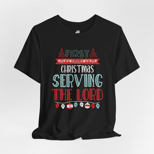 First Christmas Serving The Lord Soft Cotton Tee - First Christmas Shirt