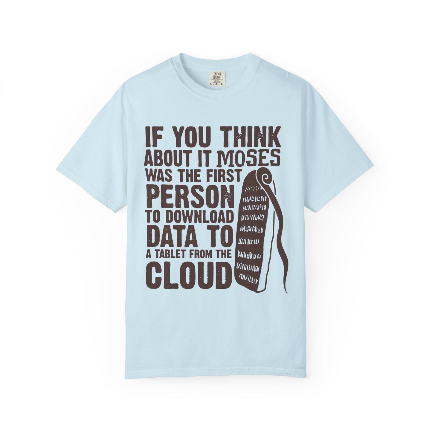 Divine Download Comfort Colors Shirt