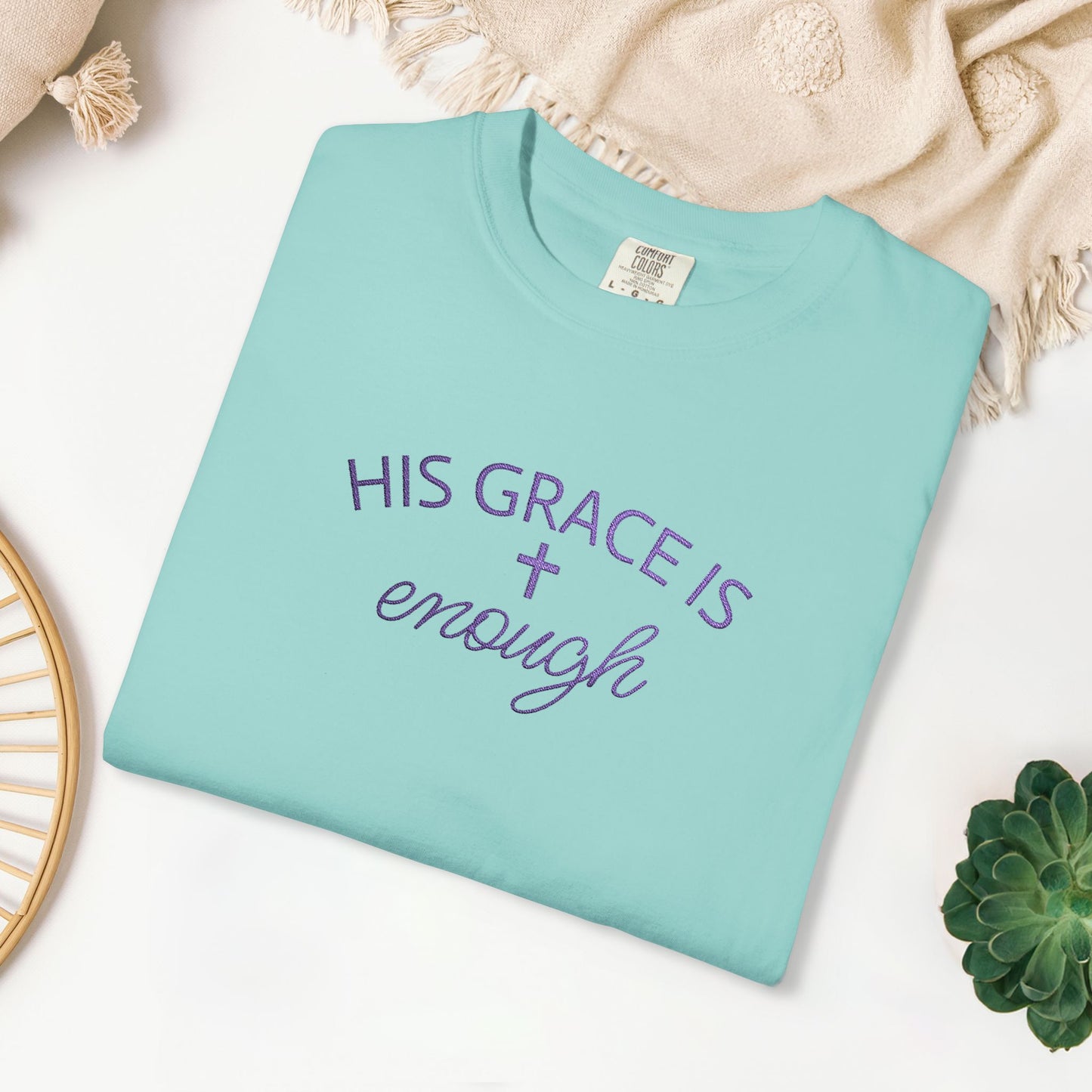 Embroidered His Grace is Enough Comfort Colors Shirt