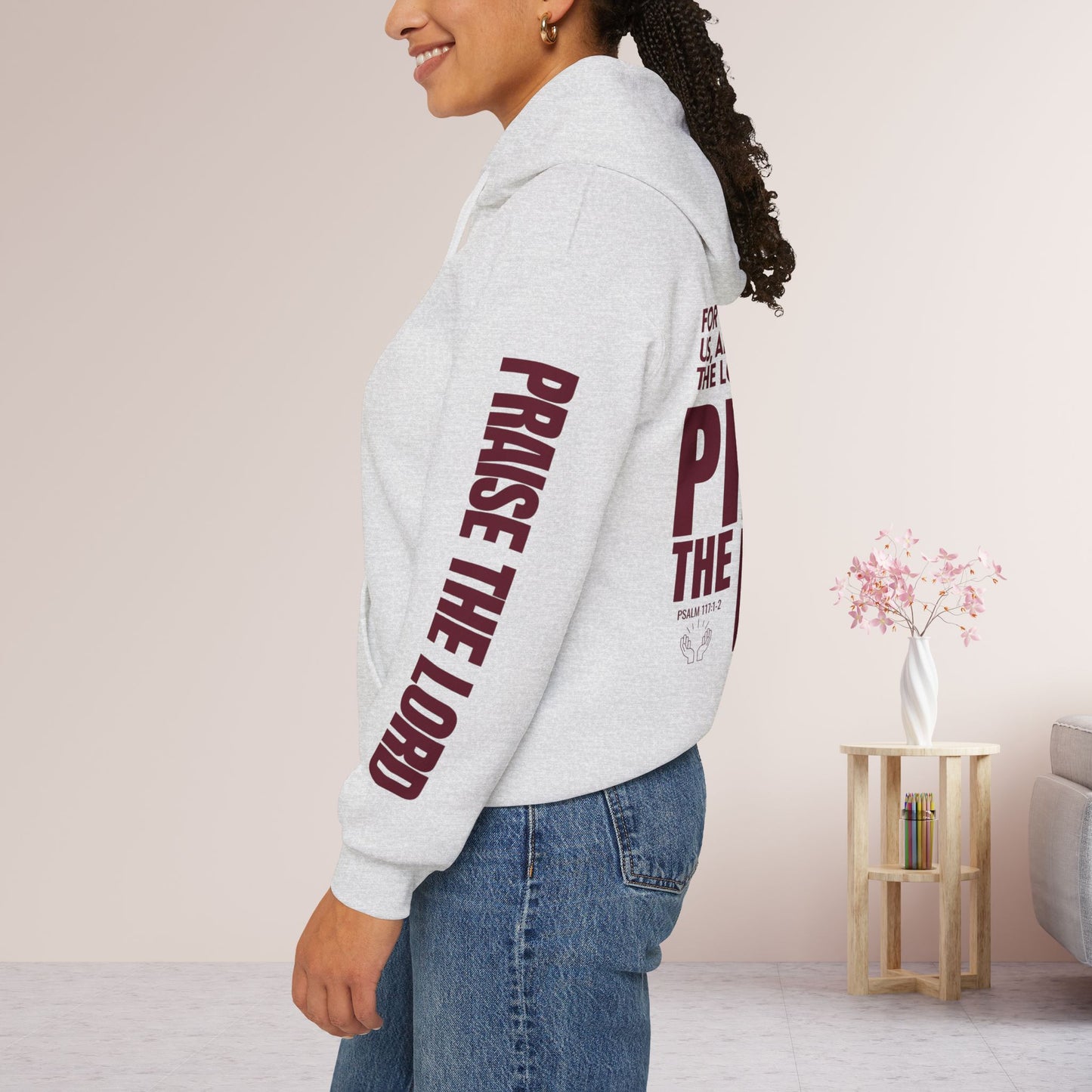 Praise The Lord Hoodie -  Psalm 117:1-2 Bible Verse Christian Hoodie
