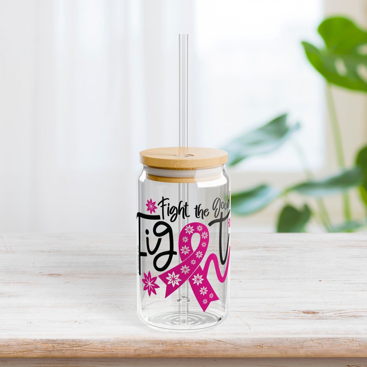 Fight The Good Fight Sipper Glass with Bamboo Lid & Straw - 16 oz