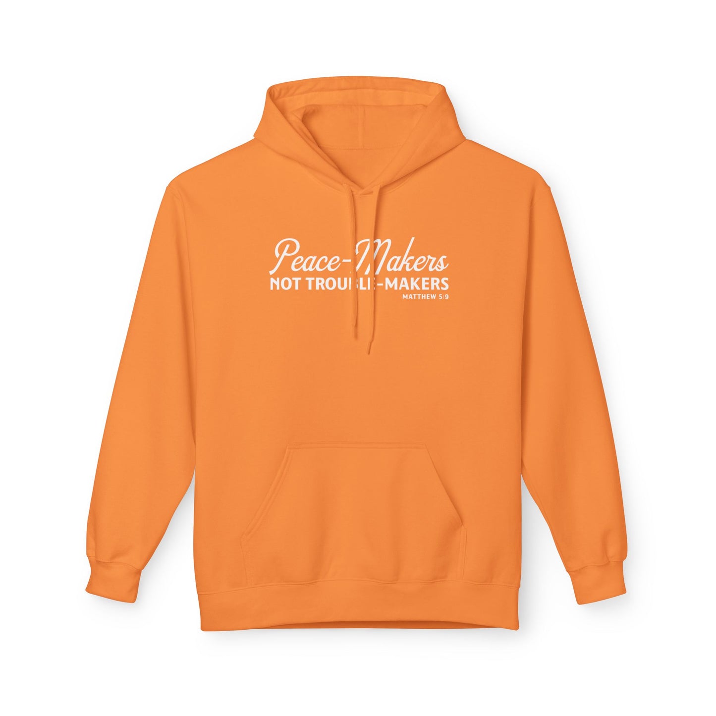 Peace-Makers, Not Trouble-Makers Unisex Midweight Hoodie