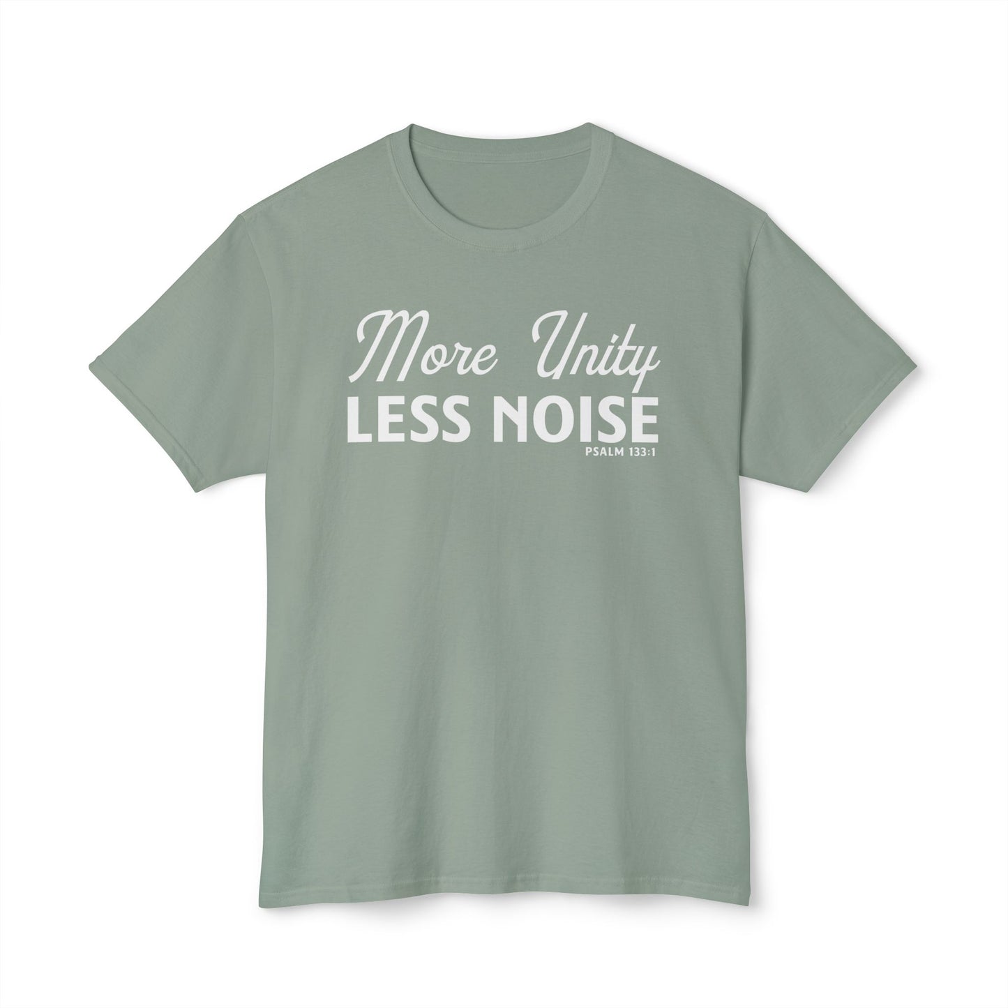 More Unity. Less Noise Unisex HD Cotton Tee