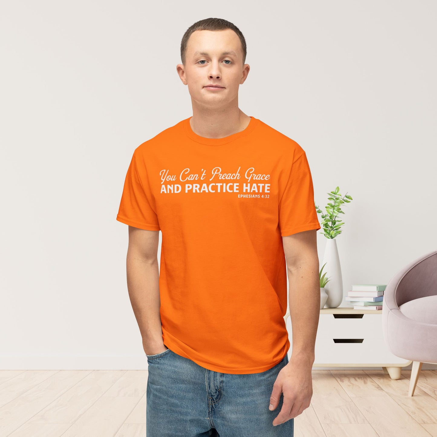 You Can’t Preach Grace & Practice Hate Unisex HD Cotton Tee