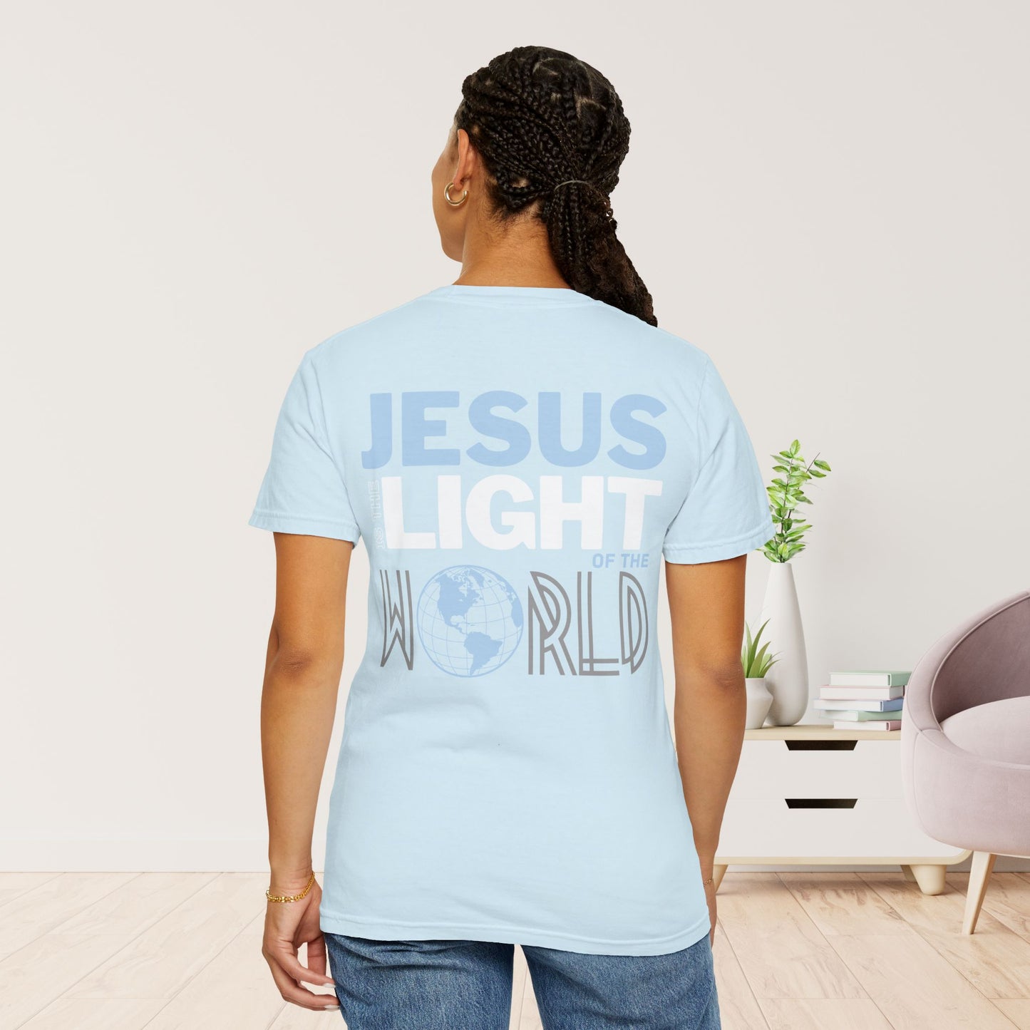Jesus is the Light of the World Comfort Colors Shirt - John 8:12 Bible Verse Christian Shirt
