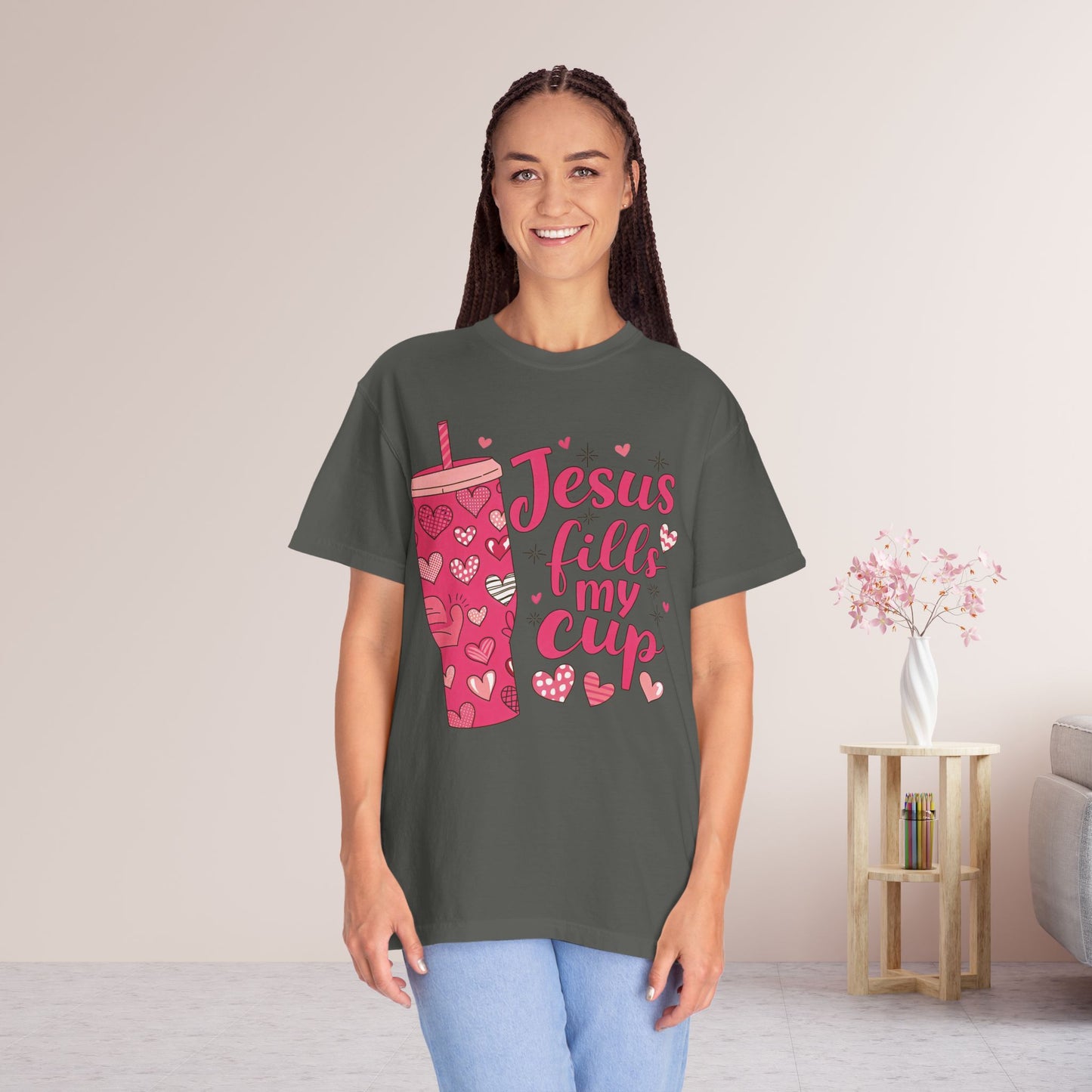 Jesus Fills My Cup Comfort Colors Shirt
