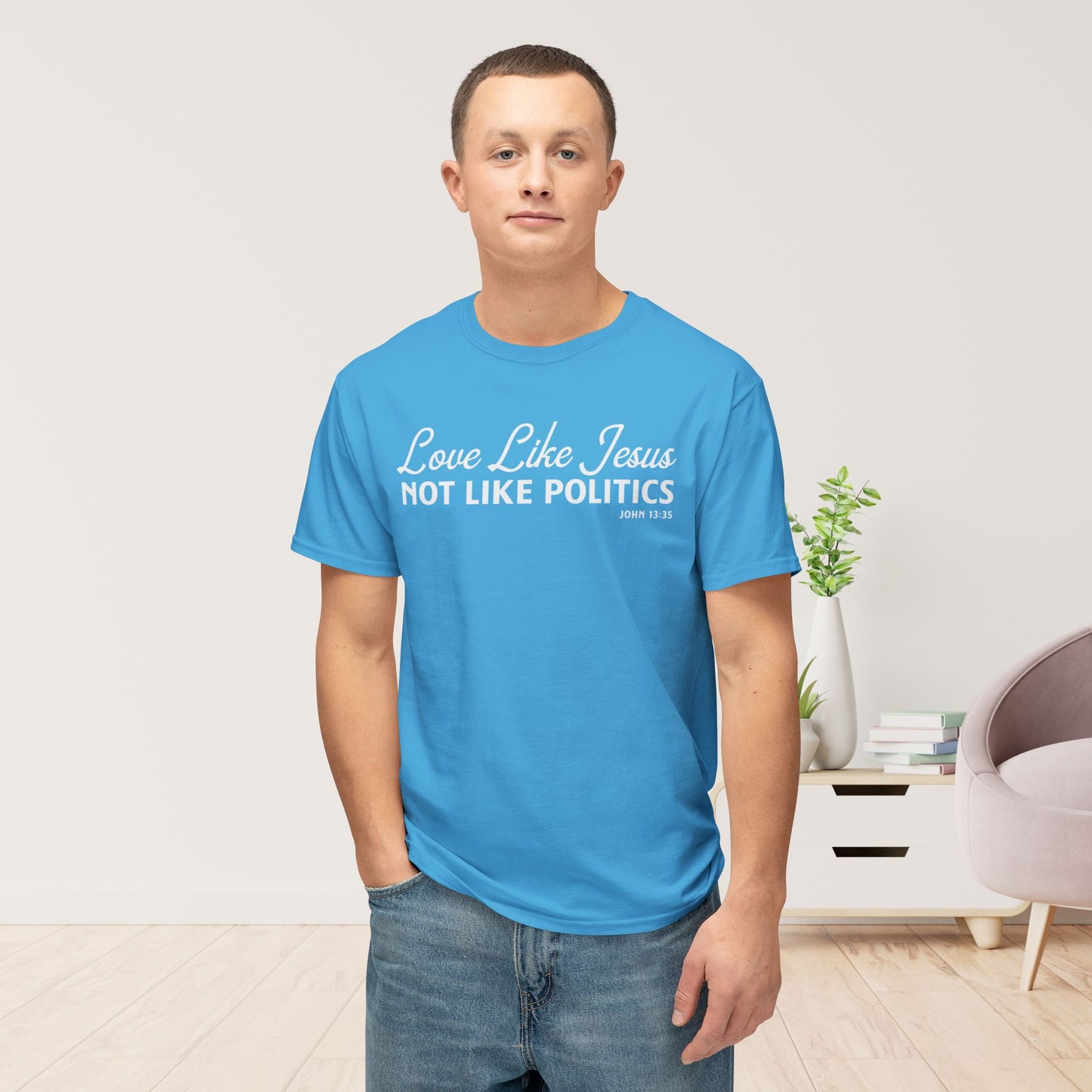 Love Like Jesus, Not Like Politics Unisex HD Cotton Tee
