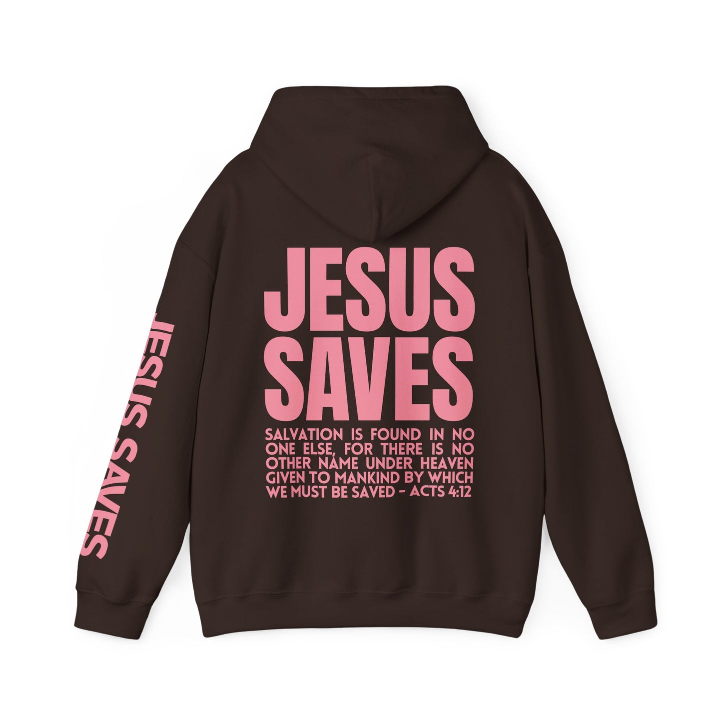 Unisex Jesus Saves Hoodie - Acts 4:12 Bible Verse Christian Hoodie