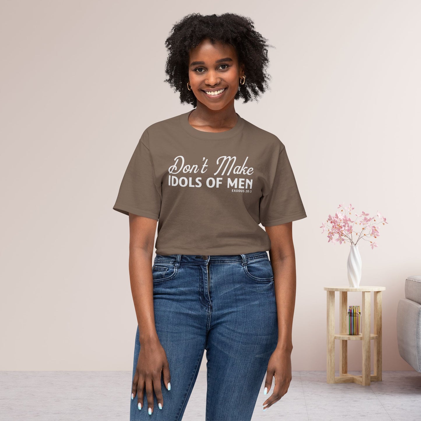 Don’t Make Idols of Men Unisex HD Cotton Tee