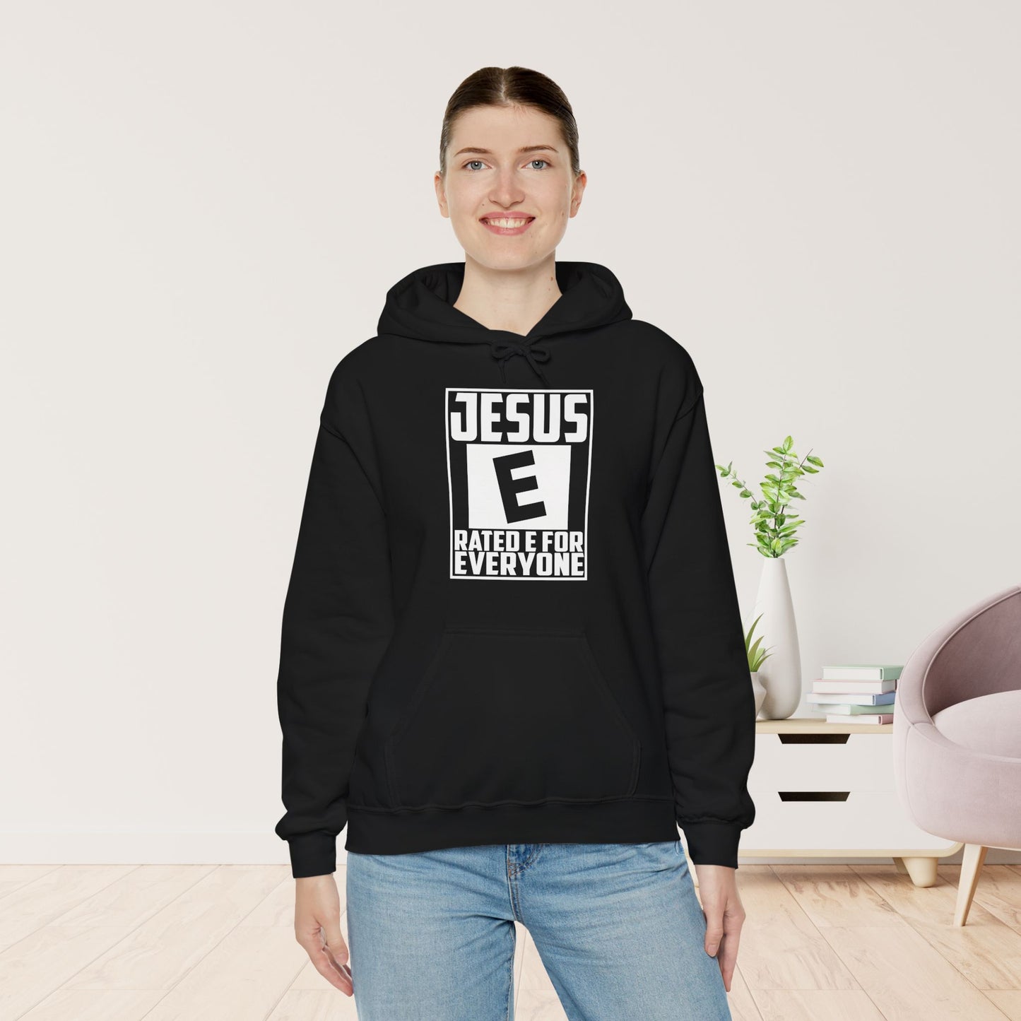 Jesus Rated E for Everyone Hoodie