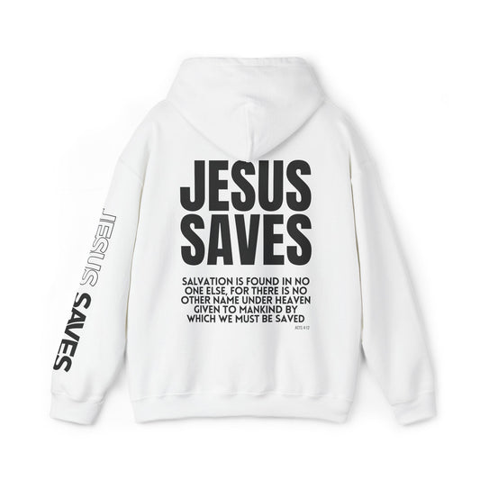 Jesus Saves Hoodie - Acts 4:12 Bible Verse Christian Hoodie