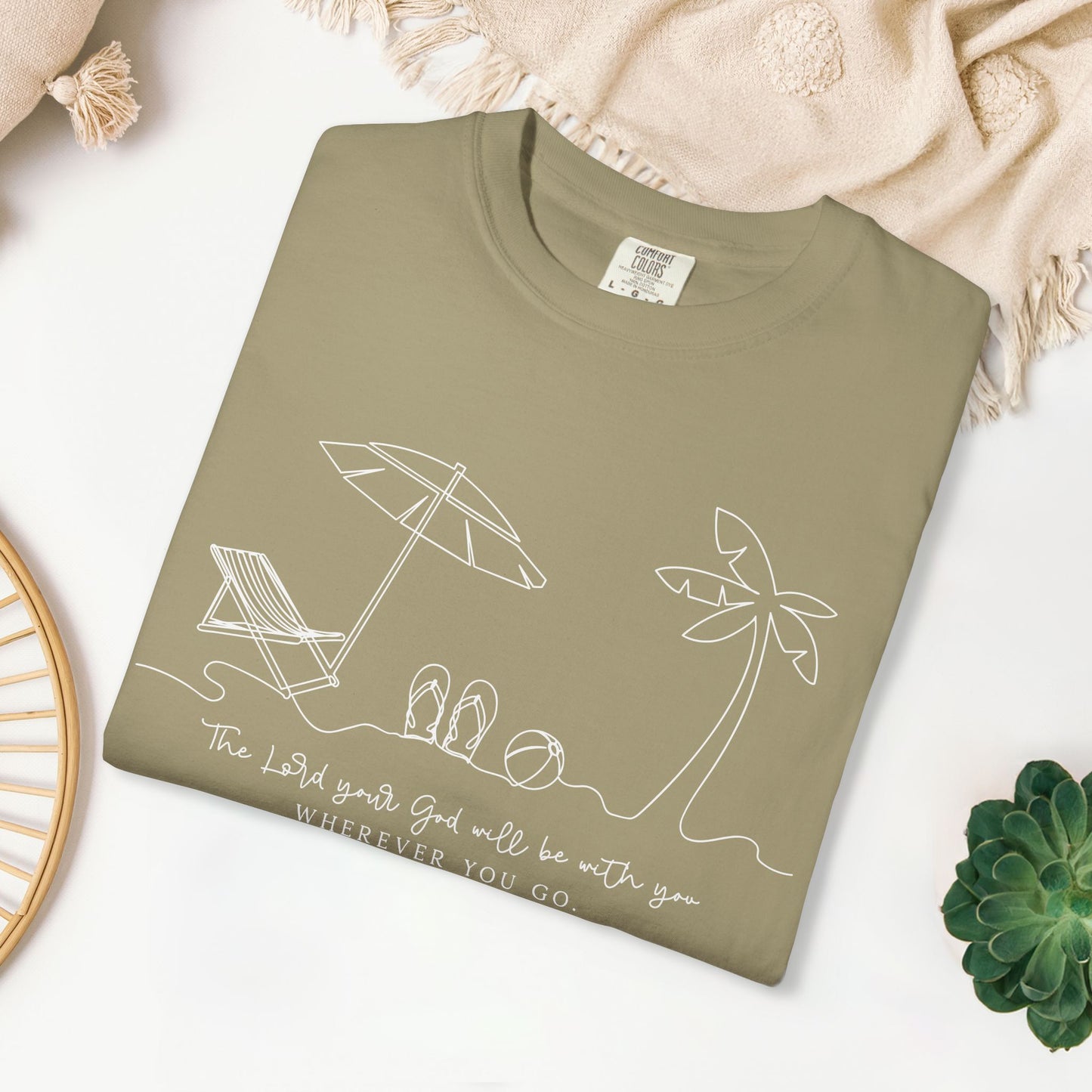 The Lord Your God Will Be With You Wherever You Go Comfort Colors Shirt