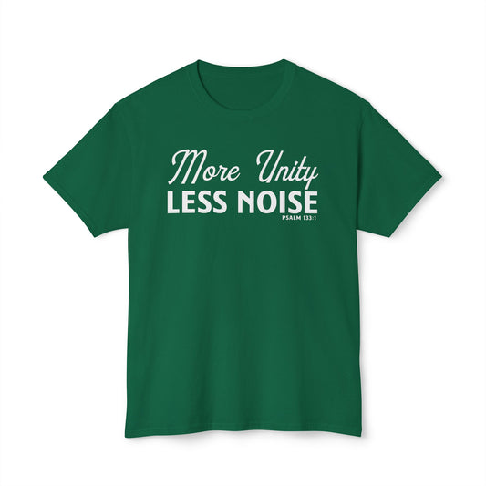 More Unity. Less Noise Unisex HD Cotton Tee